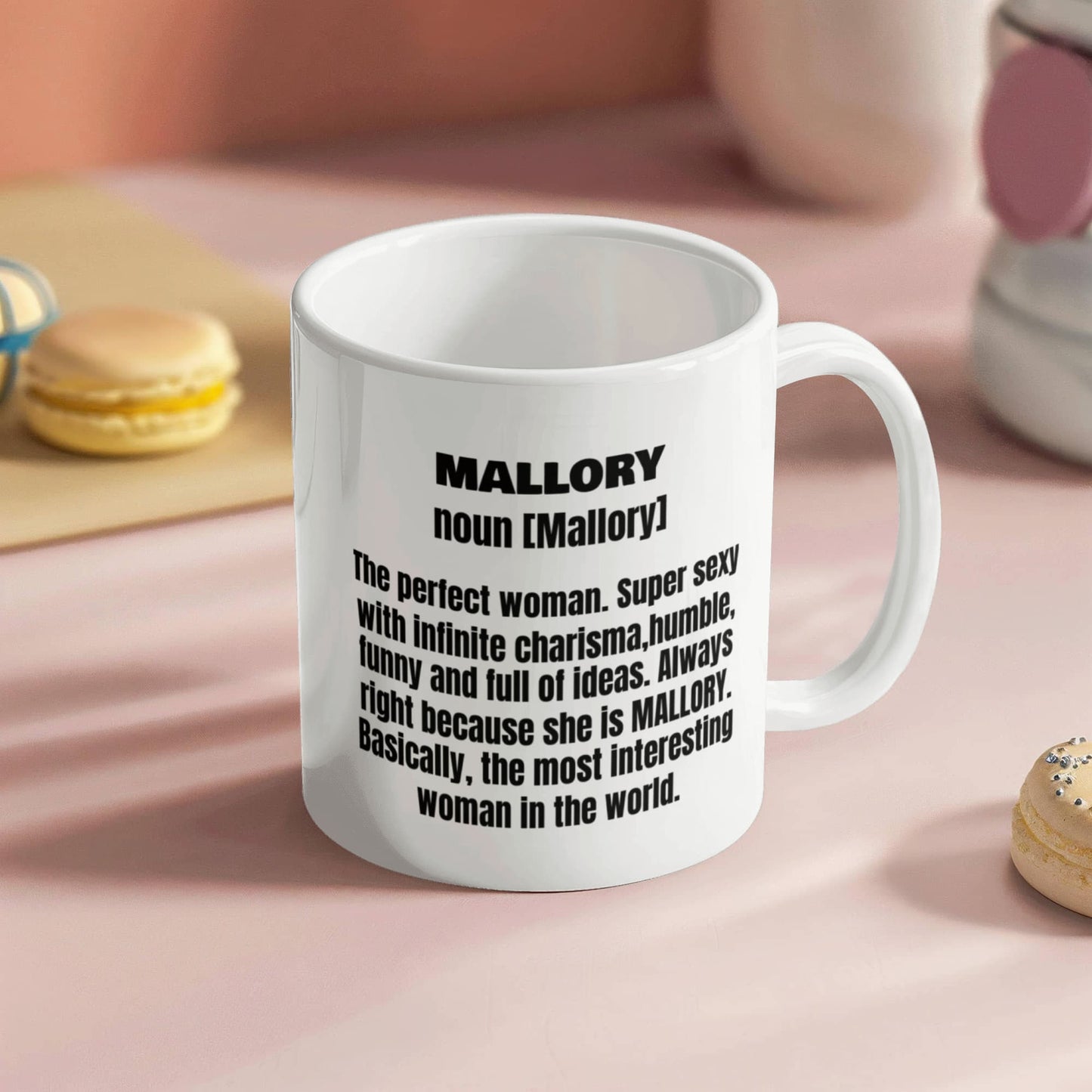Mallory First Name Adult Definition - Funny White Porcelain Coffee Mug Cute Ceramic Cup 11 oz