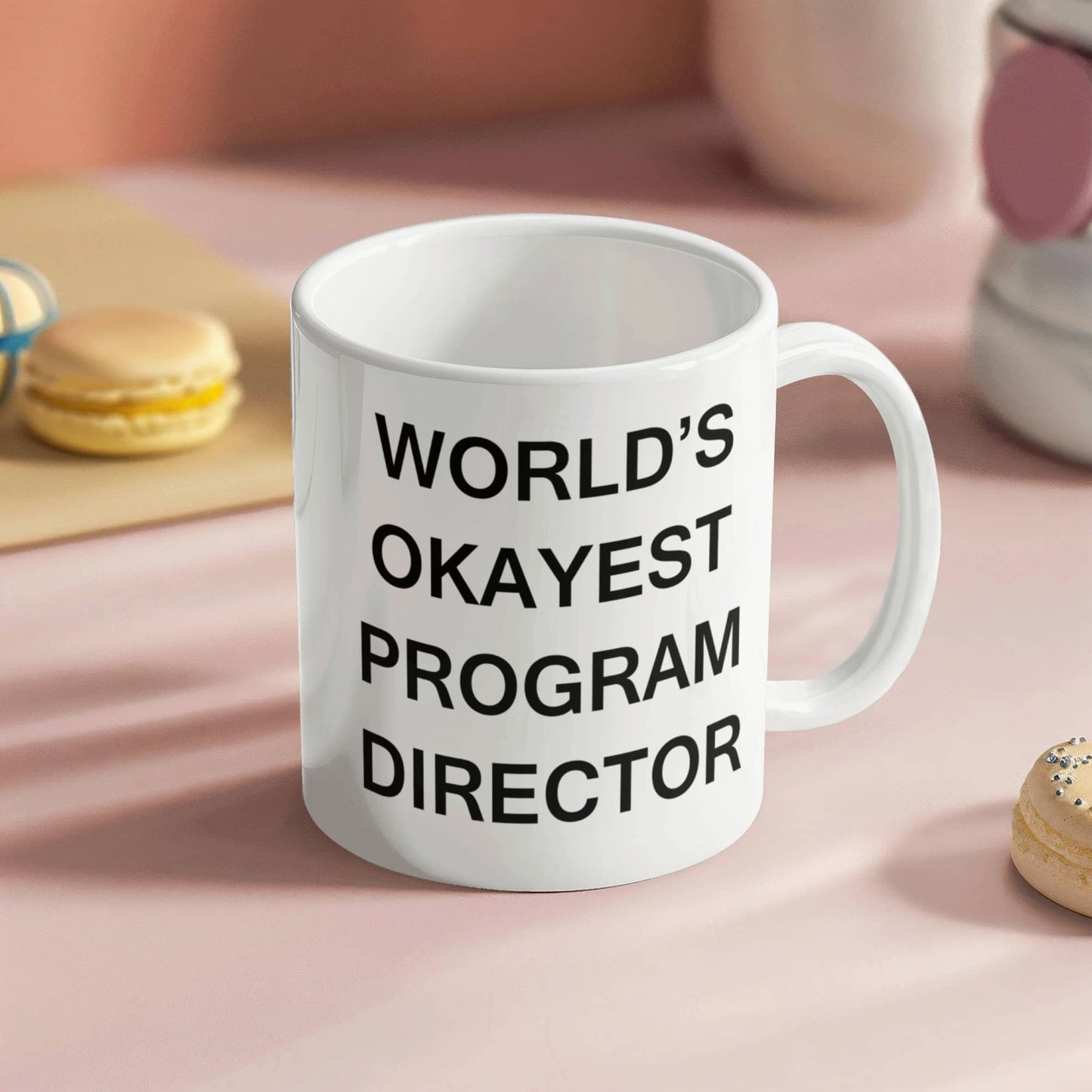 Program Director Gifts - World's Okayest Play Program - Birthday Gifts Ceramic Cup White, Funny Mugs Gift Ideas 11 Oz