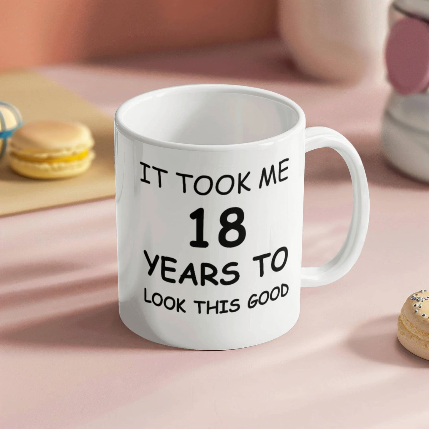 18th Birthday Mug for Men/Women, Birthday Mugs - It Took me 18 Years to Look This Good - 18th Birthday Cup for Family Ceramic Cup White, Funny Mugs 11 Oz