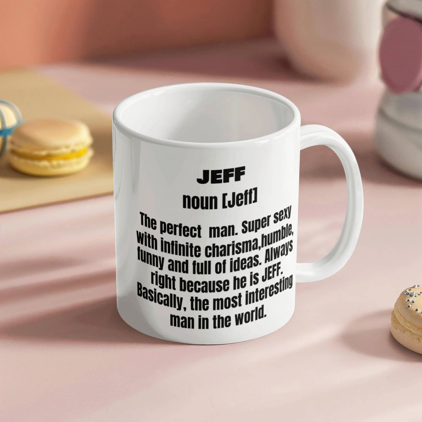 Jeff First Name Adult Definition - Funny White Porcelain Coffee Mug Cute Ceramic Cup 11 oz