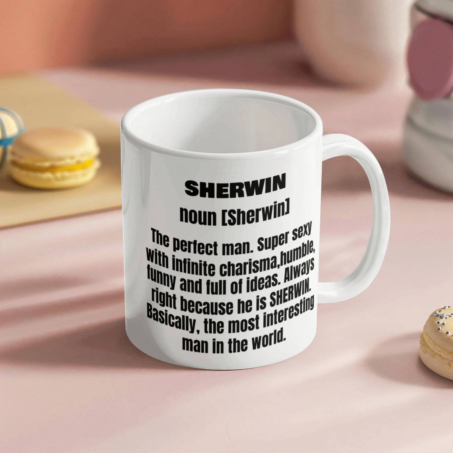 Sherwin First Name Adult Definition - Funny White Porcelain Coffee Mug Cute Ceramic Cup 11 oz