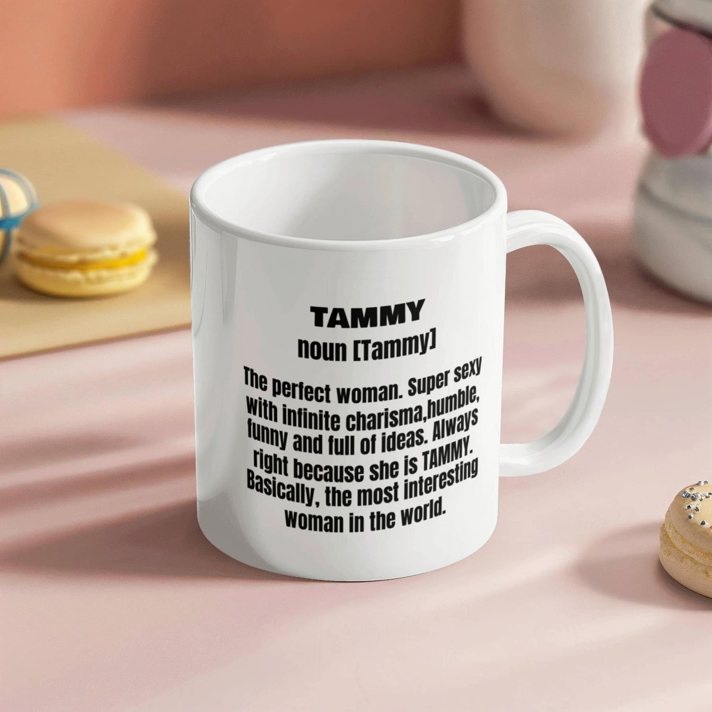 Tammy First Name Adult Definition - Funny White Porcelain Coffee Mug Cute Ceramic Cup 11 oz