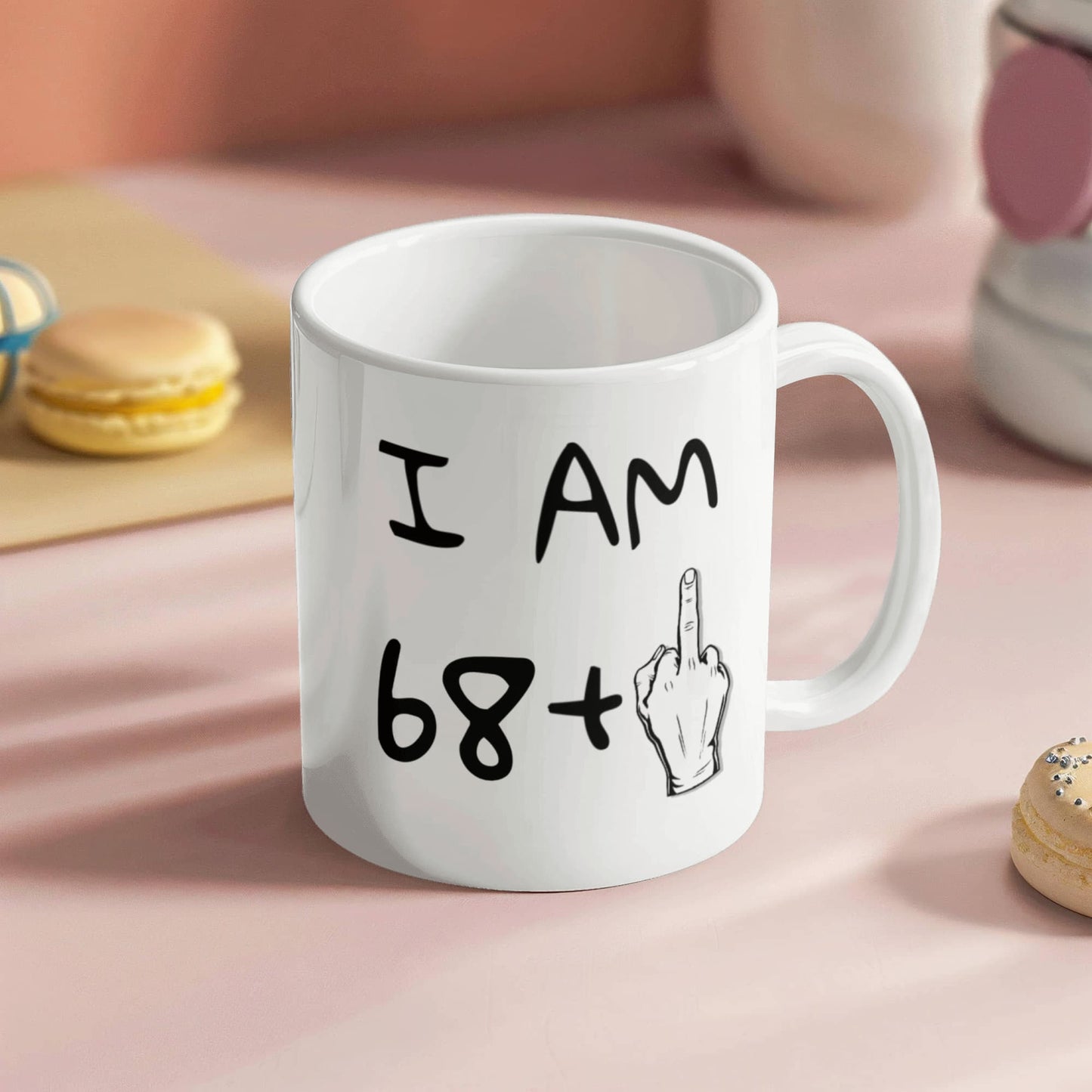 69th Birthday Coffee Mug, I Am 68+1, Grandma, Grandpa, Dad, mom, Birthday Mug- White Porcelain Coffee Mug 11 oz
