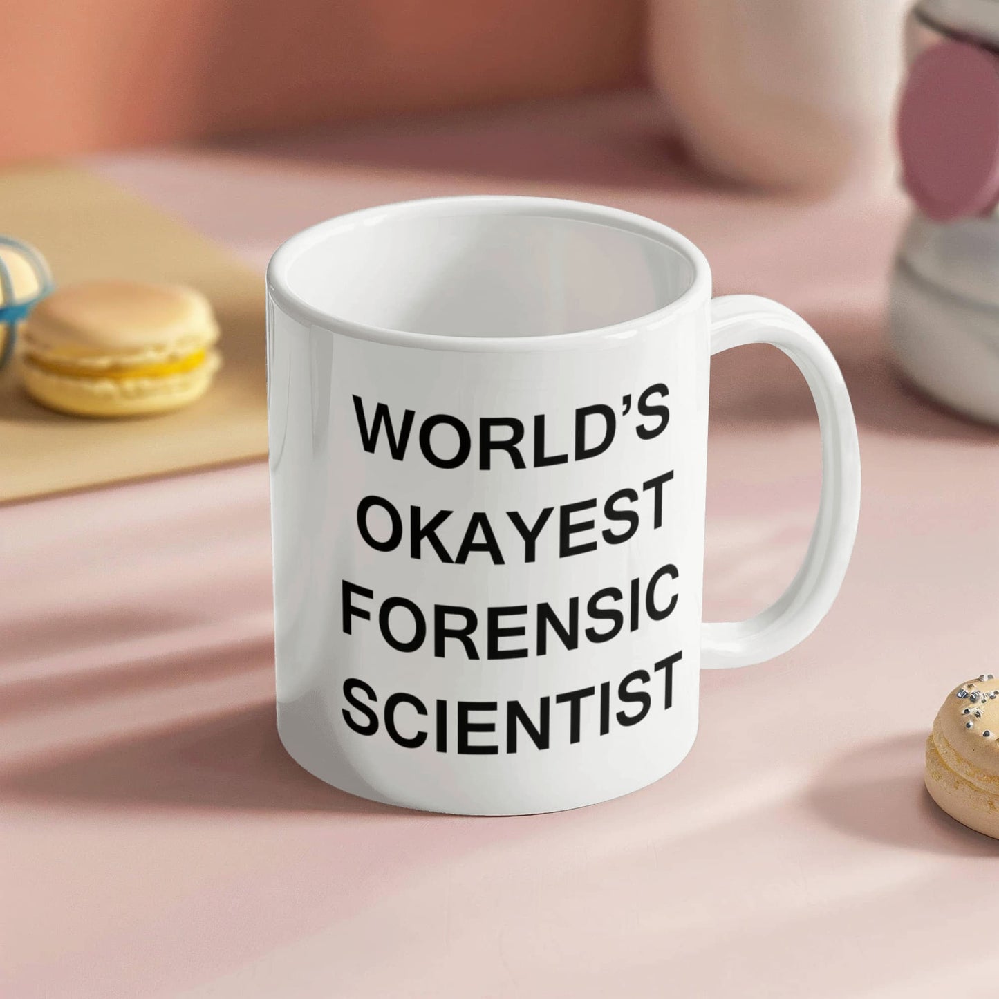 Funny Mug - World's Okayest Forensic scientist - Porcelain White Funny Coffee Mug & Coffee Cup Gifts 11 OZ