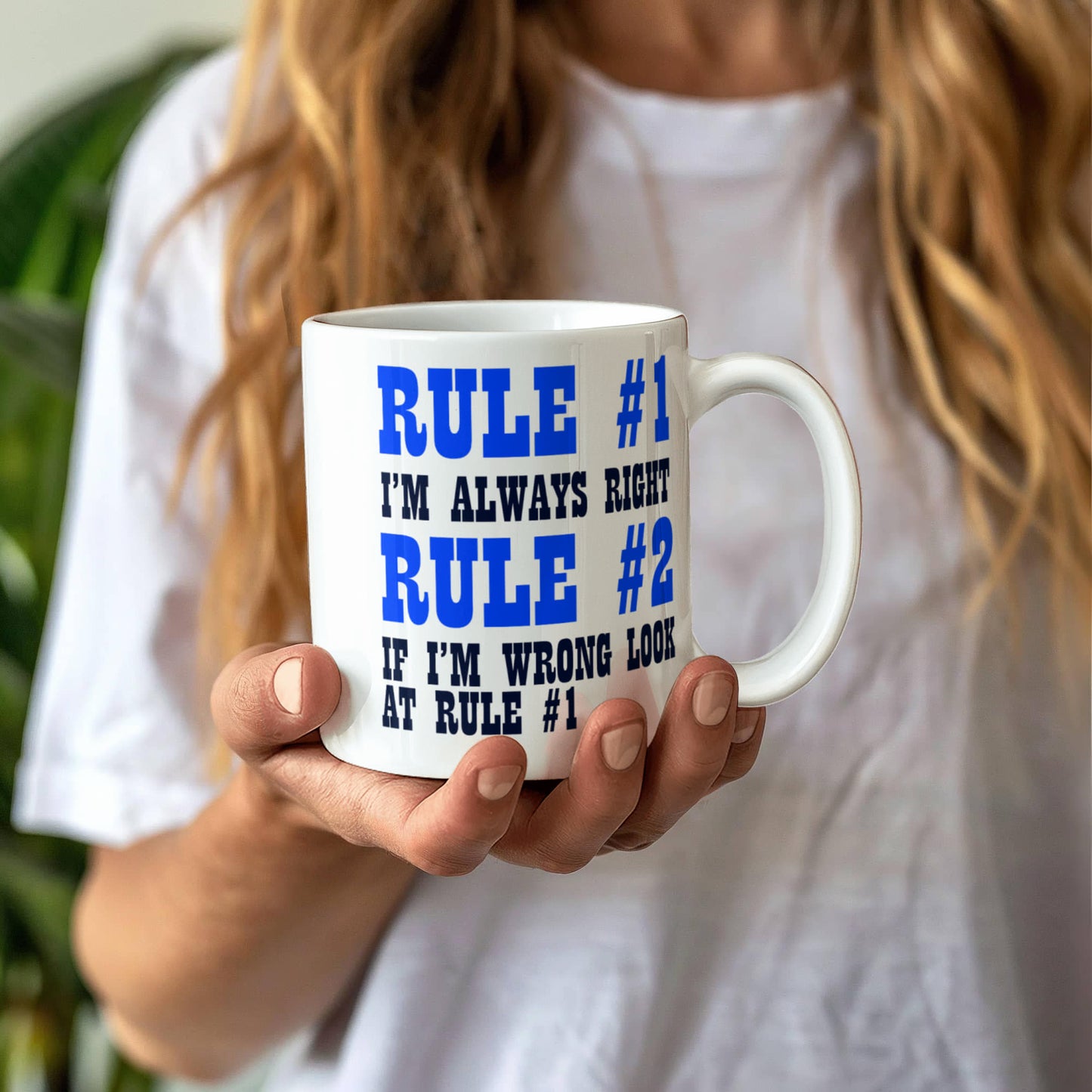 Rule 1 -I'm Always Right, Rule 2-If I'm Wrong Look At Rule 1- White Porcelain Coffee Mug 11 Oz Funny Quotes Coffee Mug