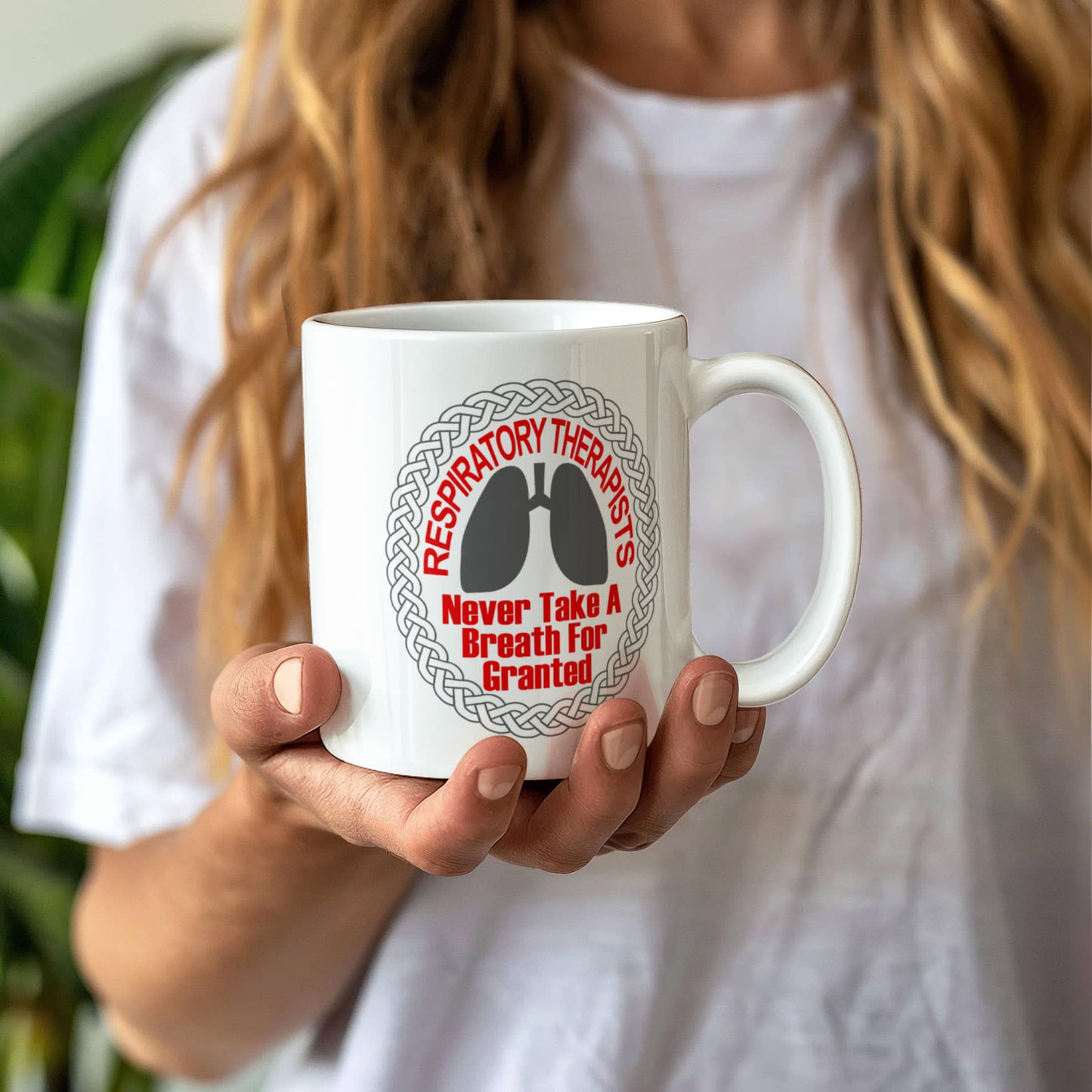 Best Respiratory Therapist Gift Coffee Mug, Respiratory Therapists Never Take A Breath For Granted -White Porcelain Coffee Mug 11 oz
