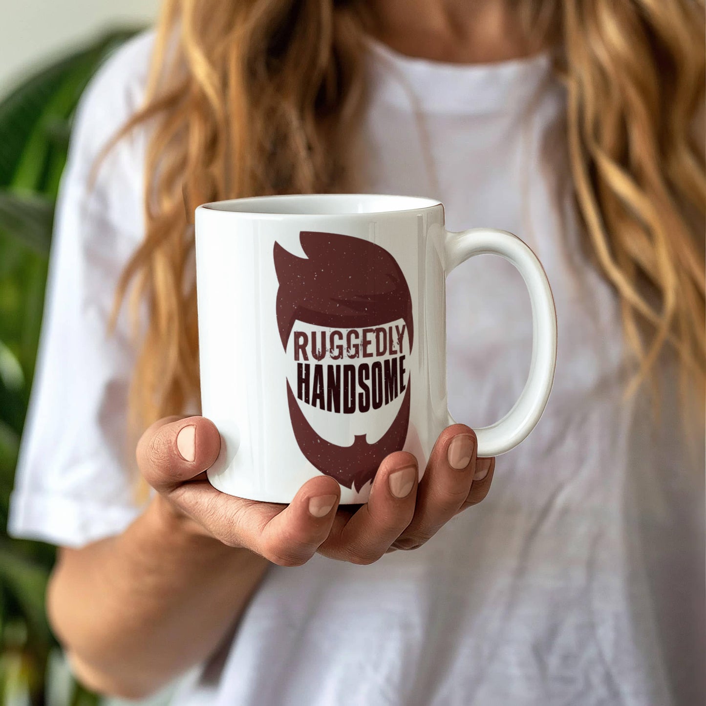 Ruggedly handsome - Funny White Porcelain Coffee 11 oz