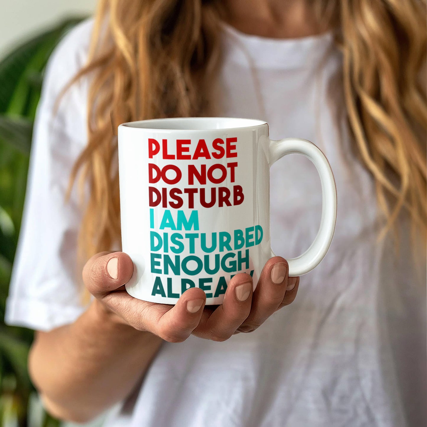 Please Do Not Disturb I Am Disturbed Enough Already- White Porcelain Coffee Mug 11 Oz Funny Quotes Coffee Mug