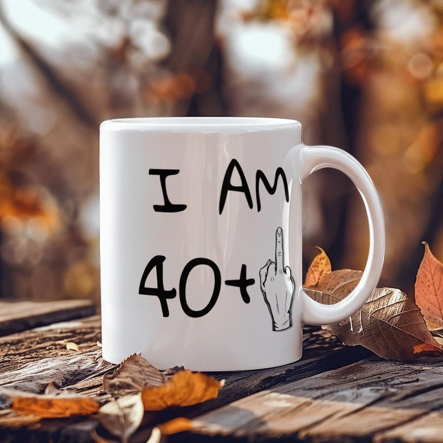 41st Birthday Coffee Mug, I Am 40+1, Son, Daughter, Dad, mom, Birthday Mug- White Porcelain Coffee Mug 11 oz