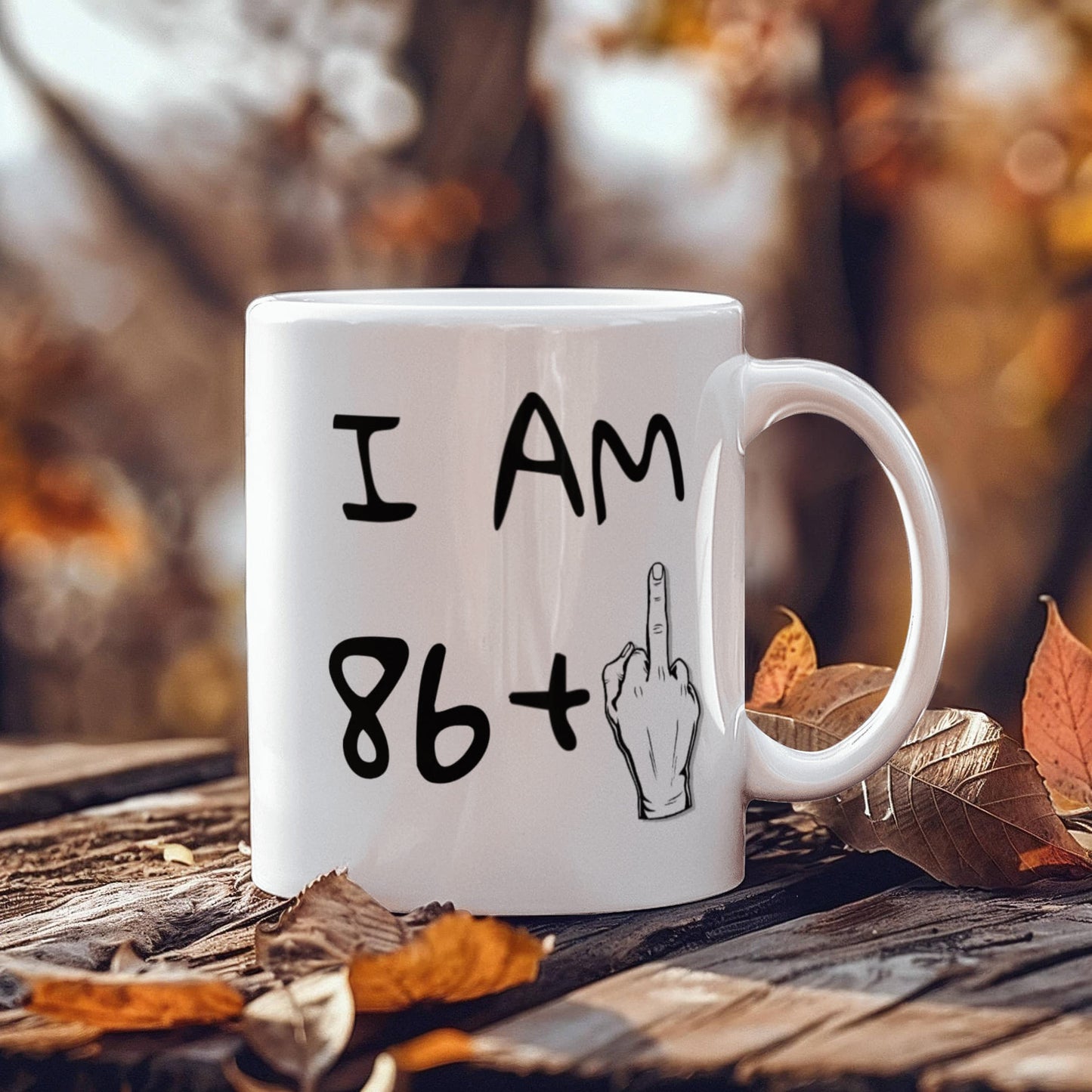 87th Birthday Coffee Mug, I Am 86+1, Grandma, Grandpa, Birthday Mug- White Porcelain Coffee Mug 11 oz