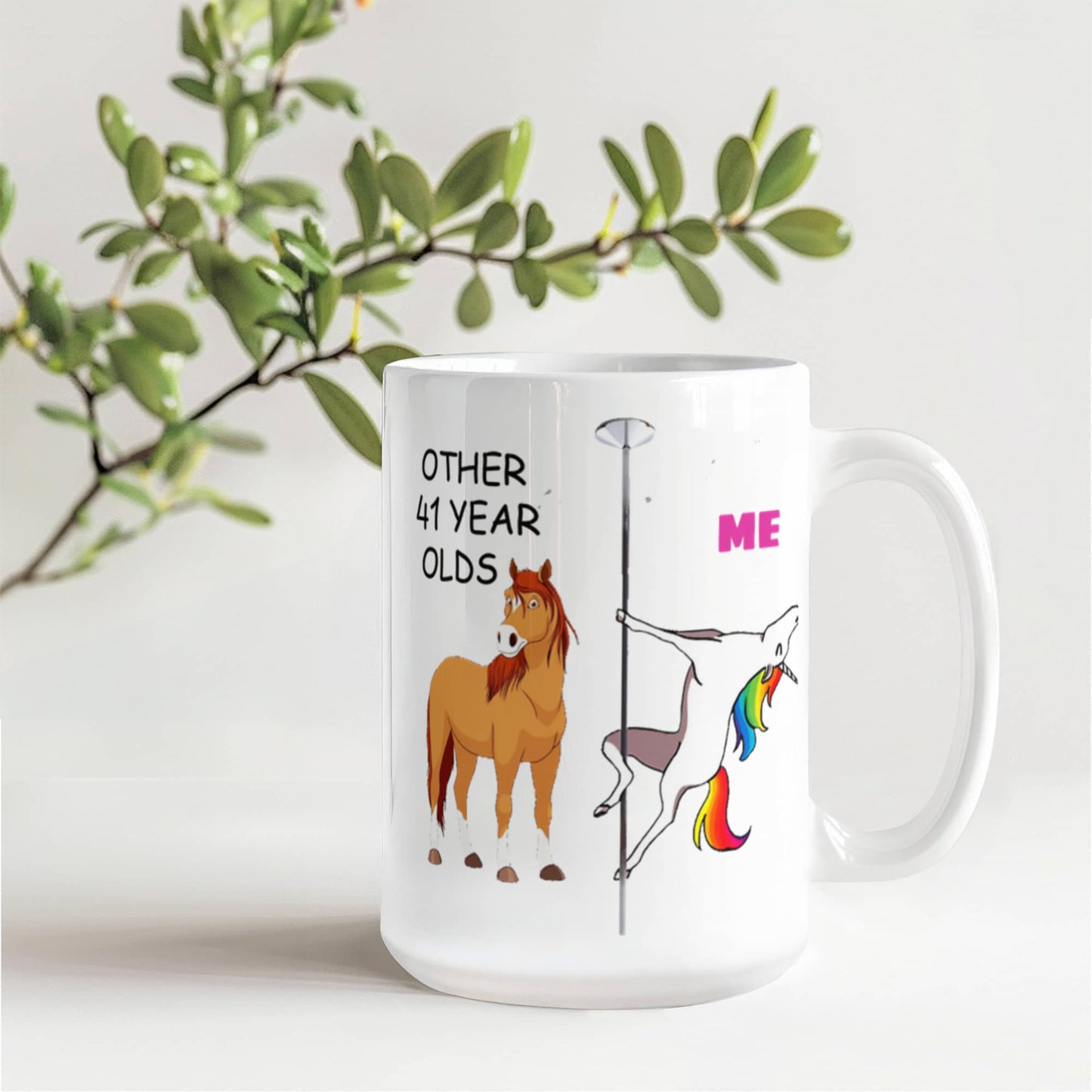41st Birthday Gift for Women - Other 41 Year Olds Me Unicorn Coffee Mug - Funny White Porcelain Coffee 11 oz