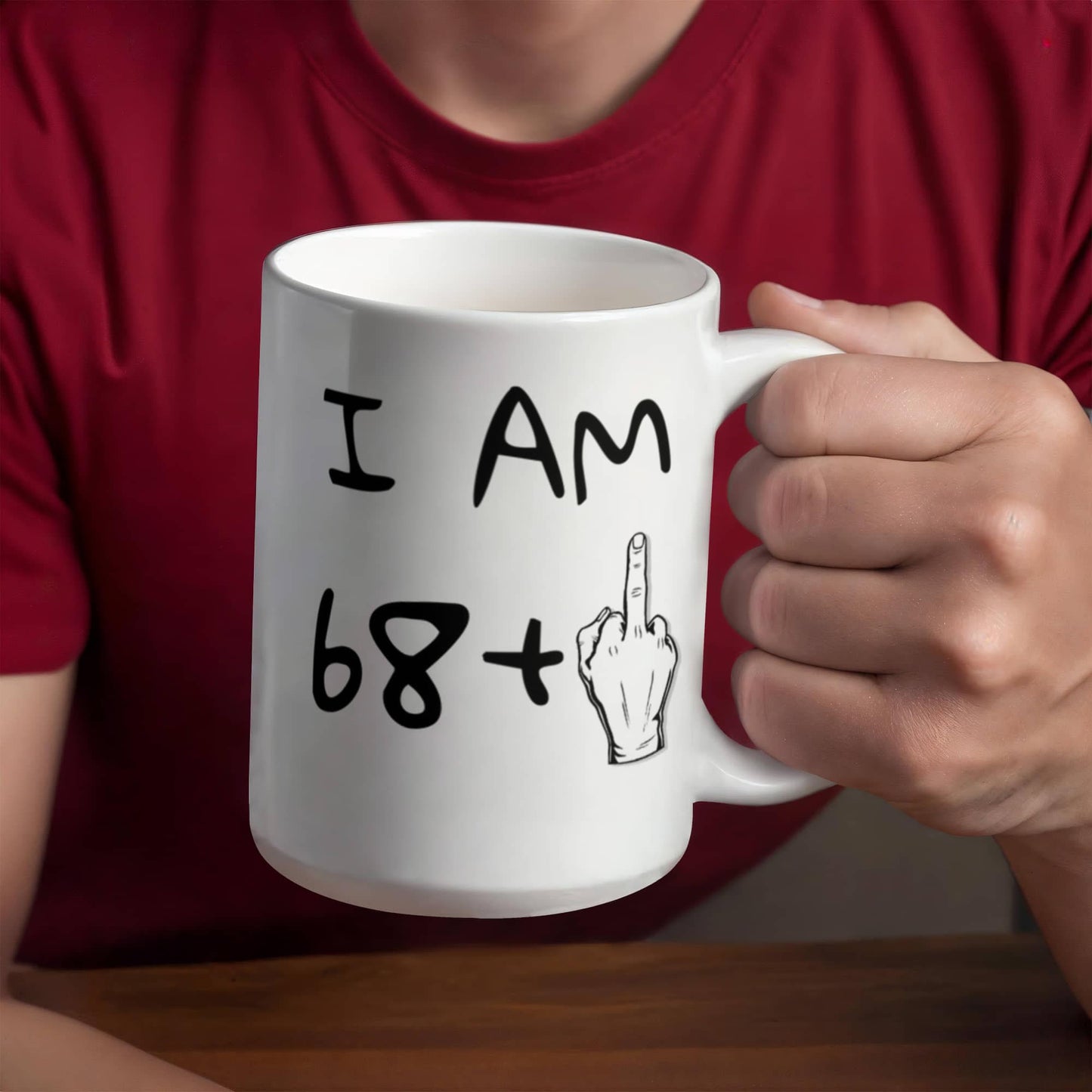 69th Birthday Coffee Mug, I Am 68+1, Grandma, Grandpa, Dad, mom, Birthday Mug- White Porcelain Coffee Mug 11 oz
