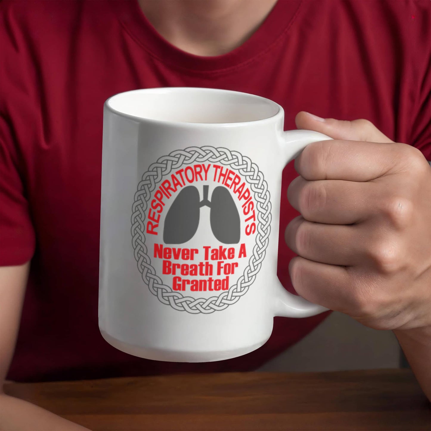 Best Respiratory Therapist Gift Coffee Mug, Respiratory Therapists Never Take A Breath For Granted -White Porcelain Coffee Mug 11 oz