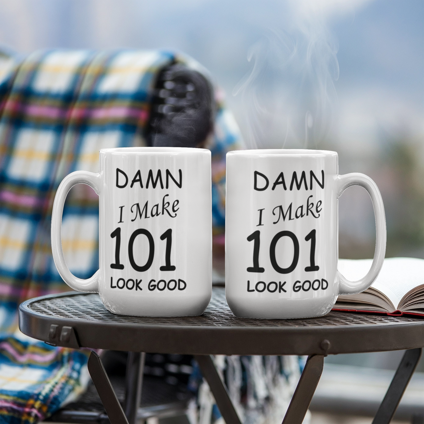 101st birthday Mugs for men/women - Damn I Make 101 Look Good, Born In 1919 Birthday Mugs - Funny White Porcelain Coffee 11 oz