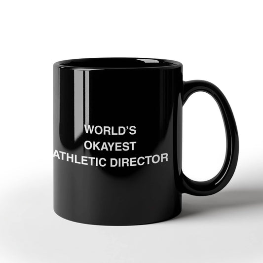 Gifts for Athletic Director - World's Okayest Athletic Director - Birthday Gifts Ceramic Cup Black, Funny Mugs Gift Ideas 11 Oz