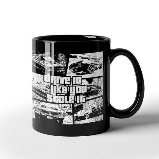 Best Driver Custom Gift Coffee mug, Drive It Like You Stole It-Black Porcelain Coffee Mug 11 oz