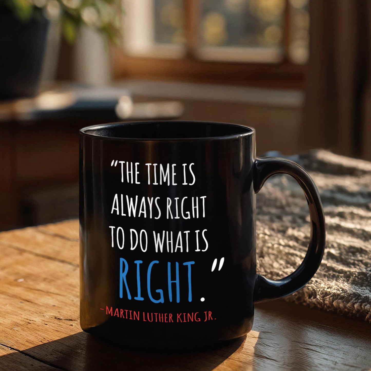 Martin luther king mugshot Quote, The time is always right to do what is right - Funny Black Porcelain Coffee Mug Cute Ceramic Cup 11 oz