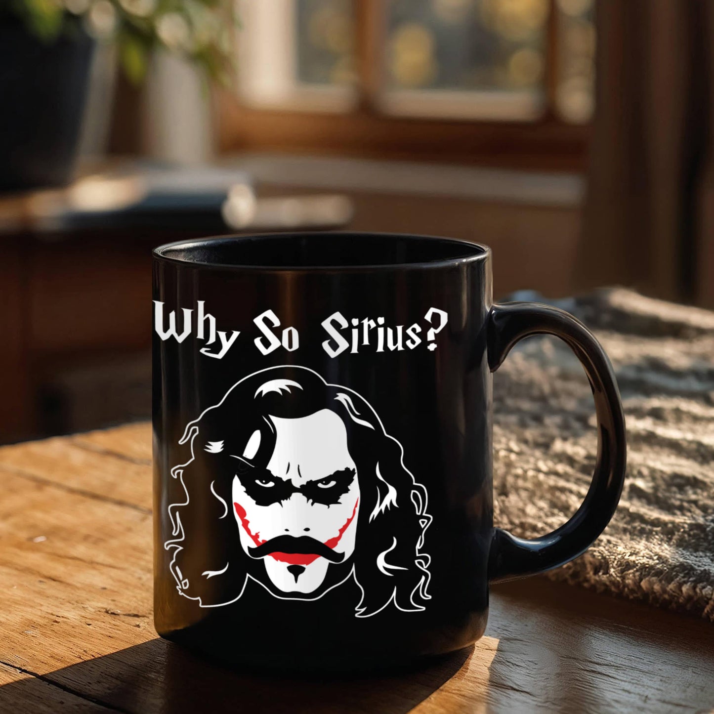 Joker Lovers Mugs , Why so sirius - Black Coffee Mug Porcelain Tea Cup 11 oz - Great Gift
