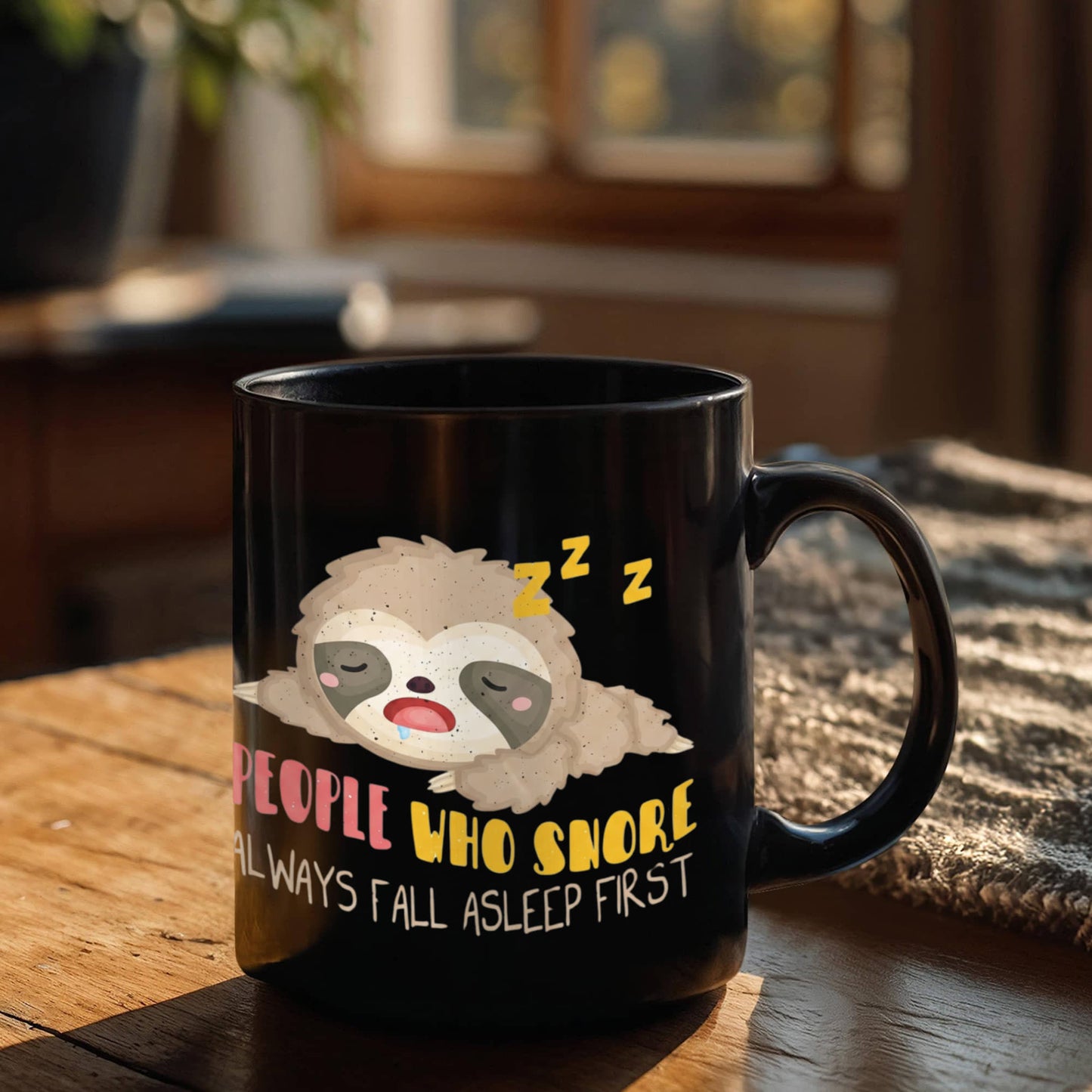 Sleep Lovers Mugs, People who snore always fall asleep first - Funny Black Porcelain Coffee 11 oz