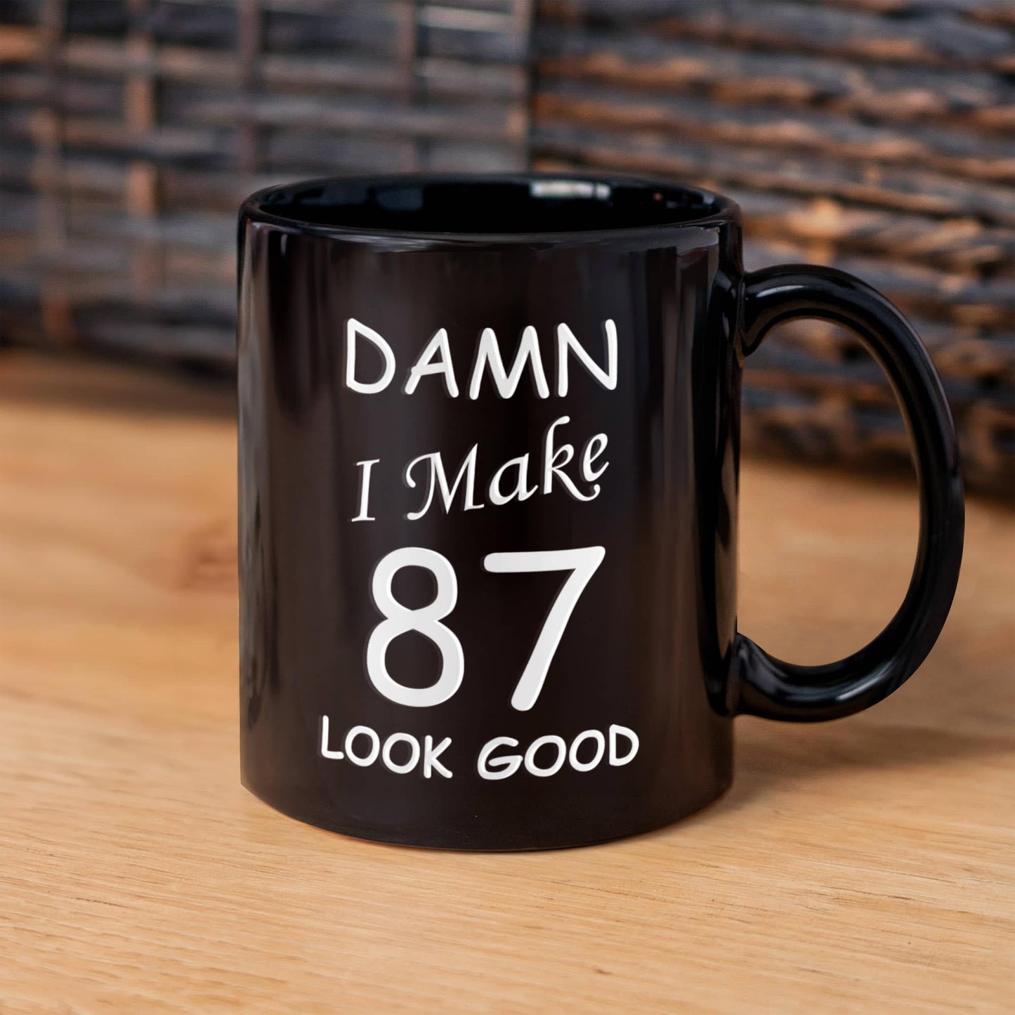 87th birthday Mugs for men women - Damn I Make 87 Look Good Black Ceramic Coffee Mug 11 oz