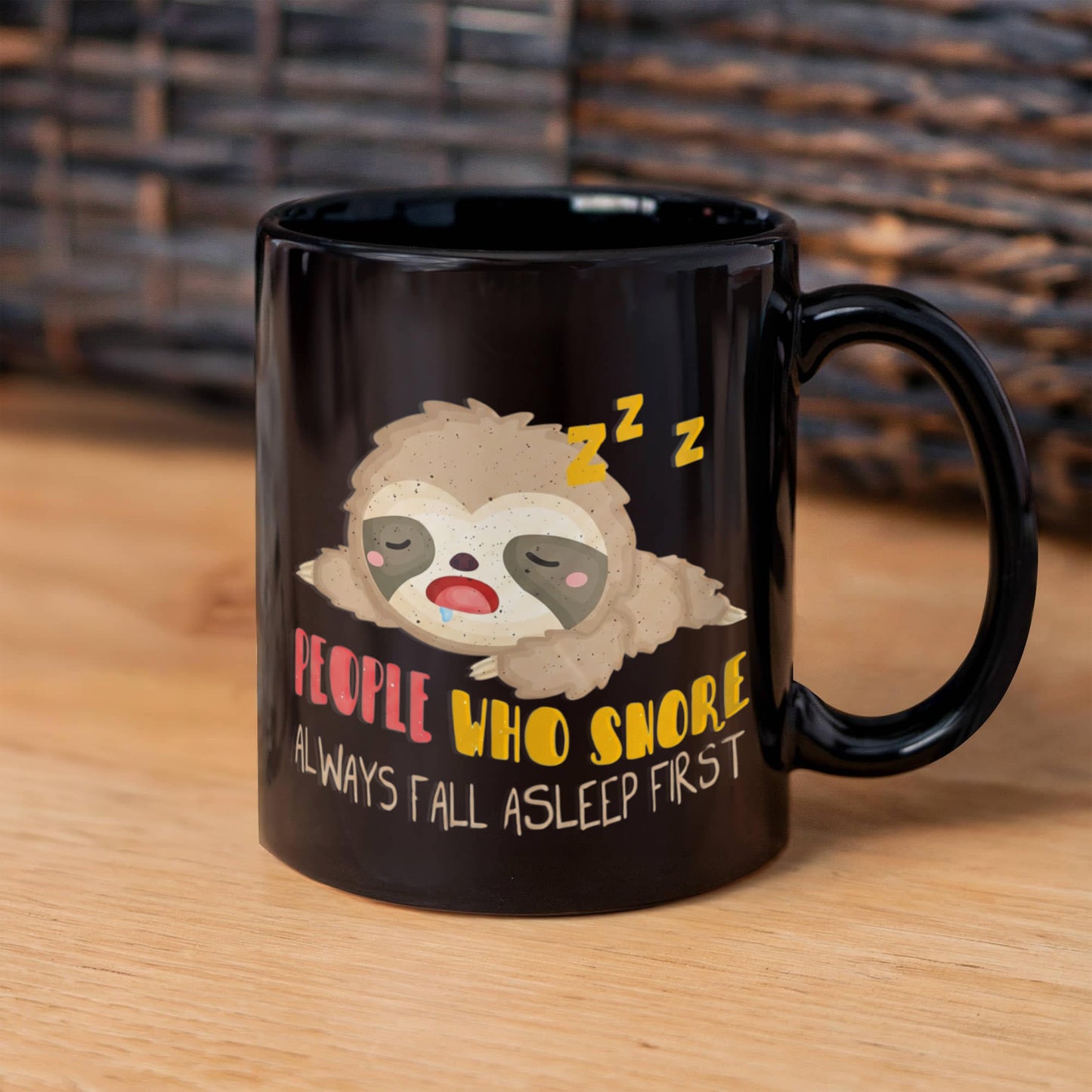 Sleep Lovers Mugs, People who snore always fall asleep first - Funny Black Porcelain Coffee 11 oz