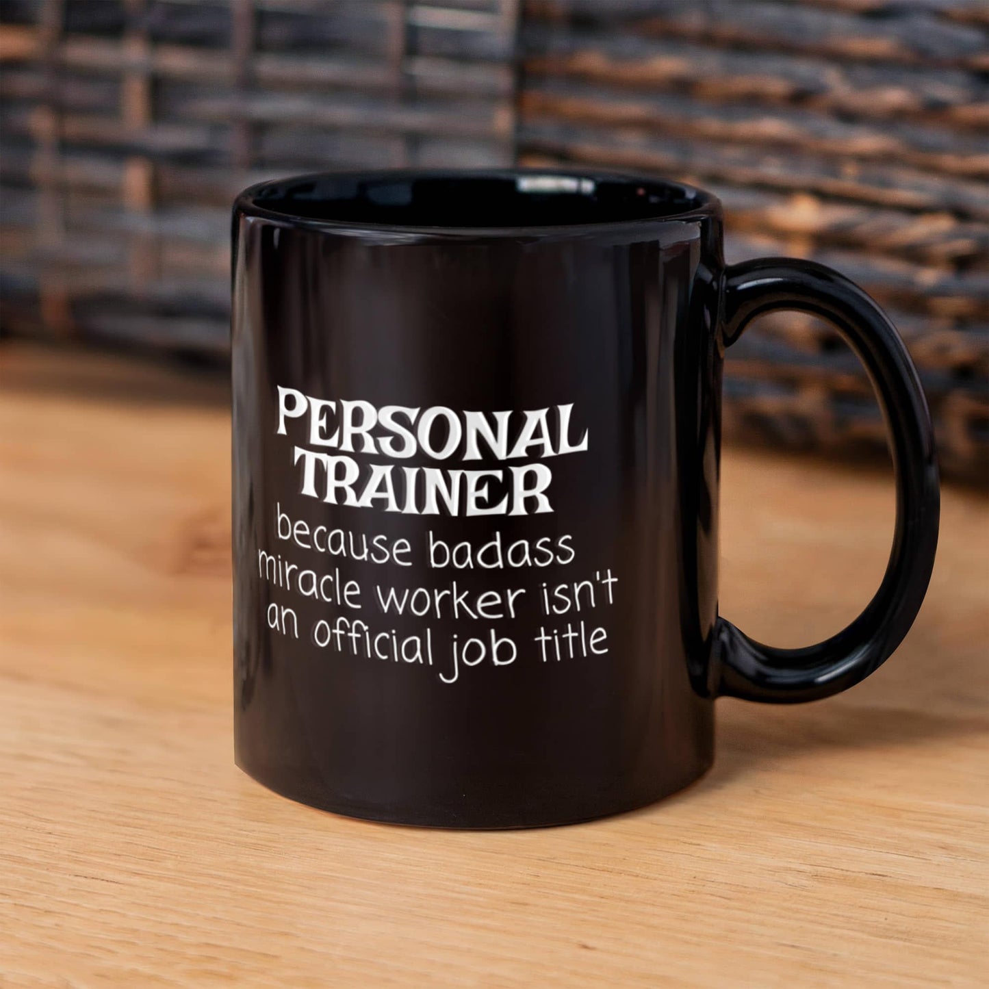 Personal trainer coffee mug, gym trainer, fitness trainer mug, badass miracle worker isn't an official job title-black porcelain coffee m