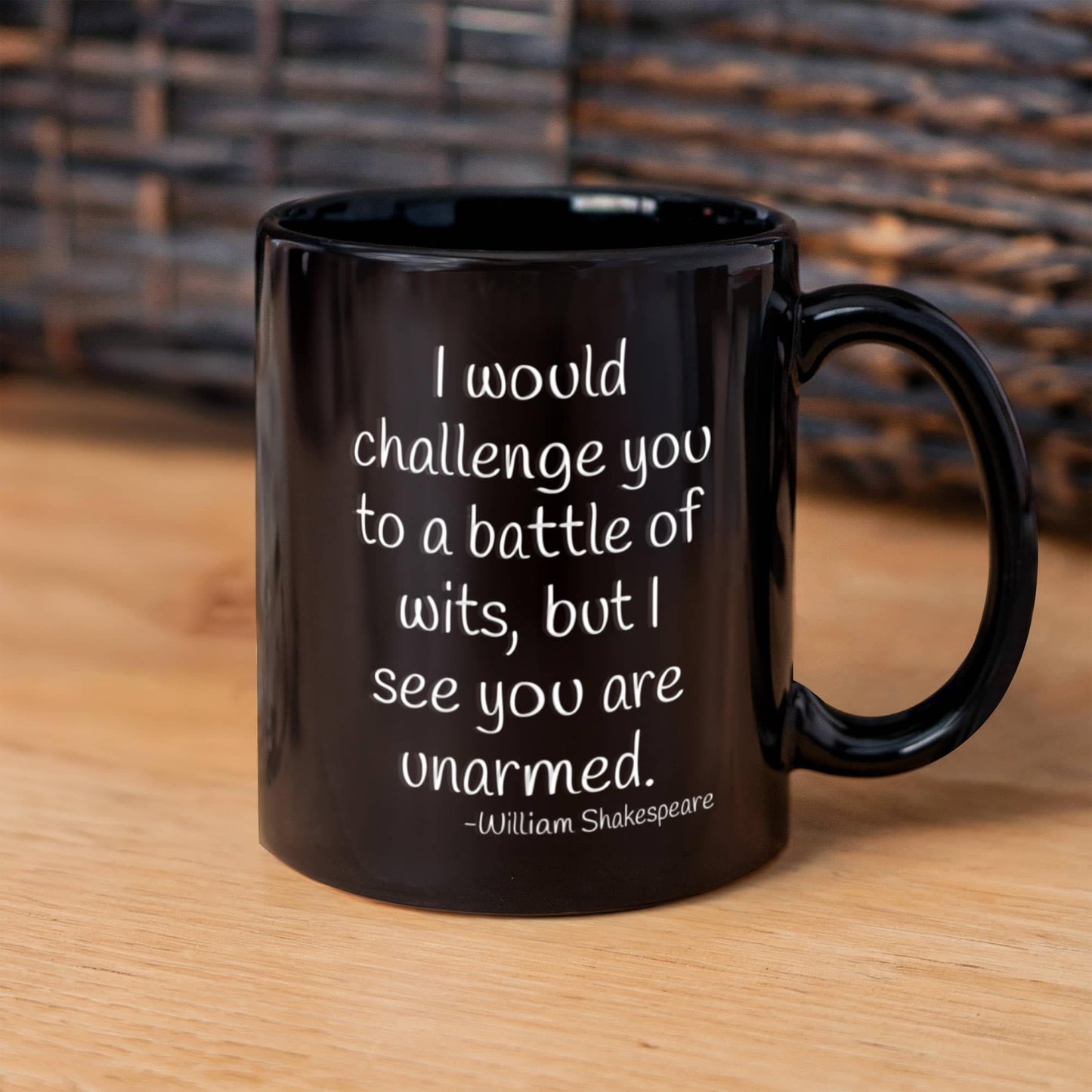I would challenge you to a battle of wits, but i see you are unarmed- black porcelain coffee mug 11 oz funny quotes coffee mug