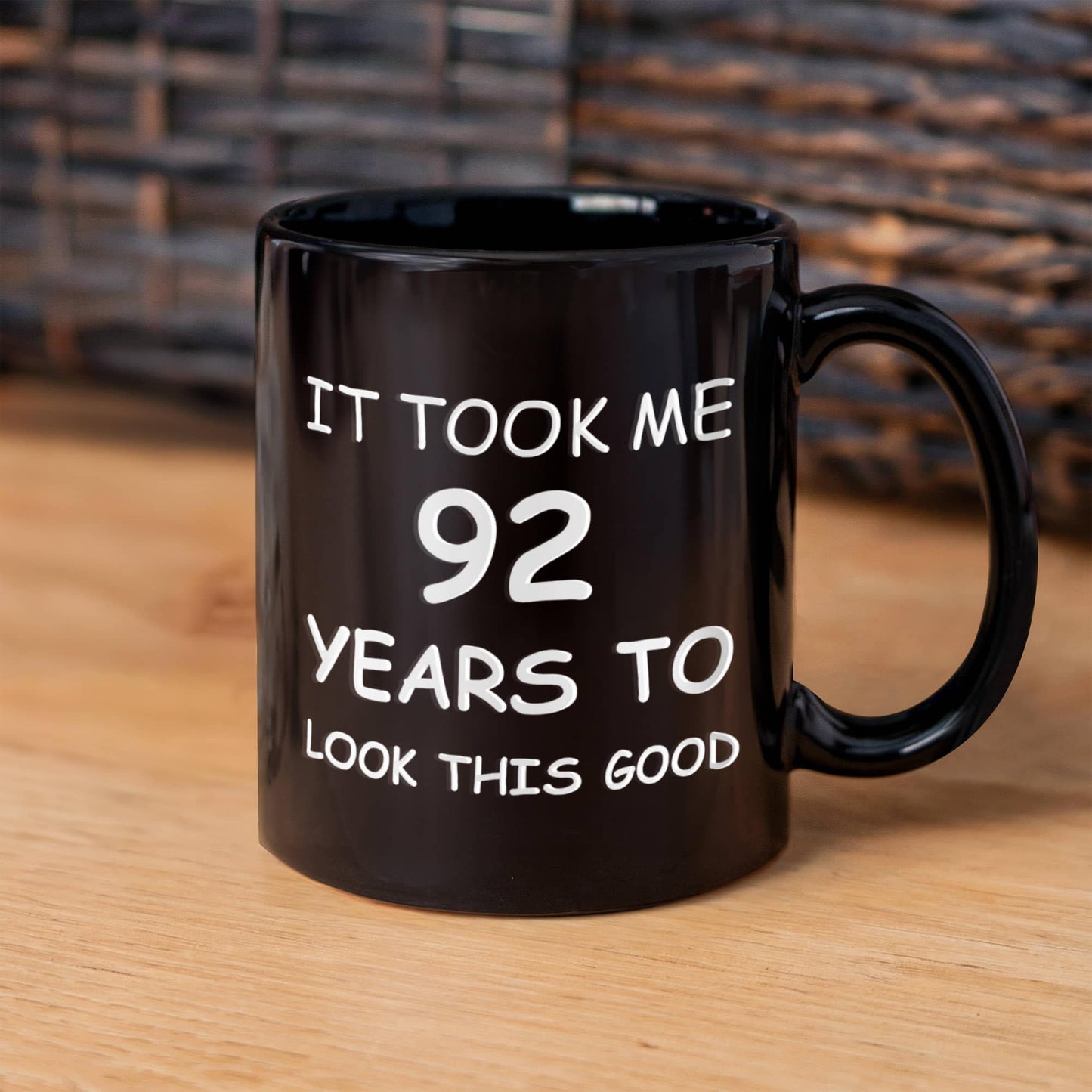 92nd birthday gifts for men/women, Birthday Gift Mugs - It took me 92 years to look this good - Best 92nd Birthday Gifts for family Ceramic Cup Black, Funny Mugs Gift Ideas 11 Oz