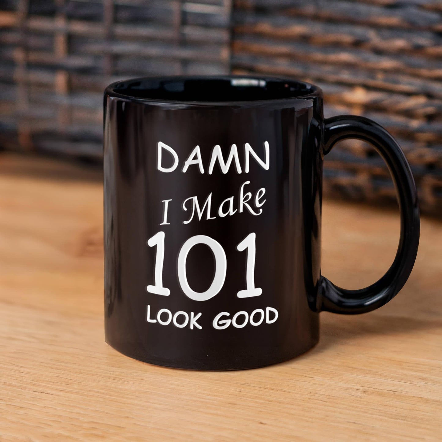 101st birthday Mugs for men/women - Damn I Make 101 Look Good, Born In 1919 Birthday Mugs - Funny Black Porcelain Coffee 11 oz
