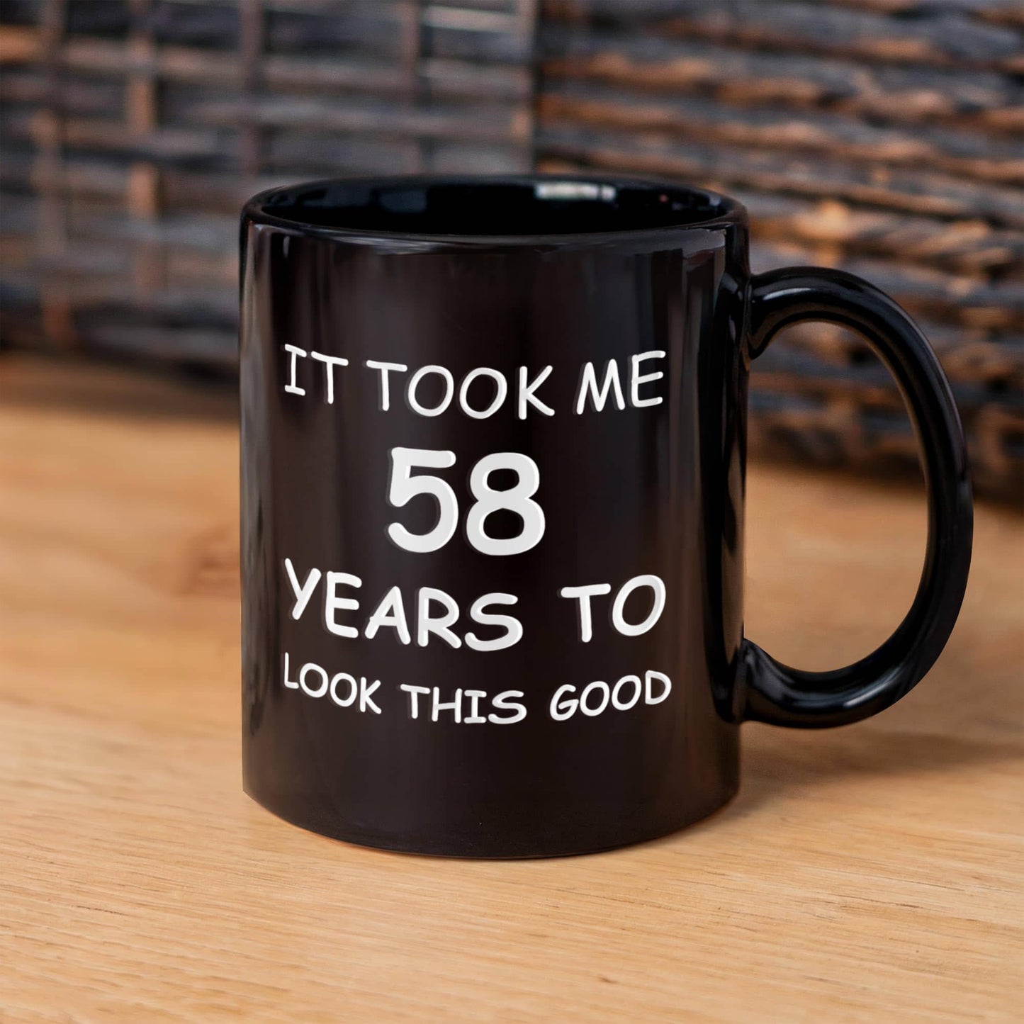 58th Birthday mug for Men/Women, Birthday Mugs - It Took me 58 Years to Look This Good - 58th Birthday Mug for Family Ceramic Cup Black 11 oz