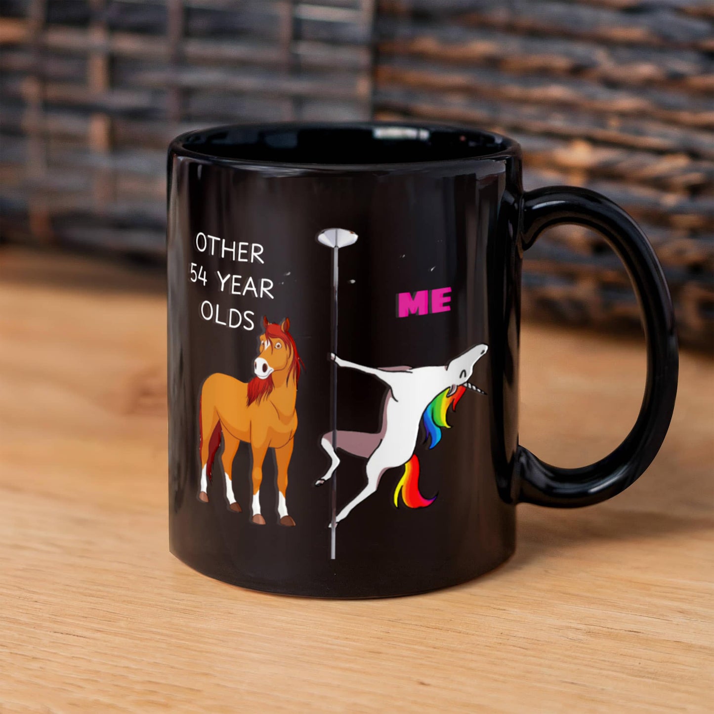54th Birthday Gift for Women - Other 54 Year Olds Me Unicorn Coffee Mug - Black Porcelain Coffee 11 oz