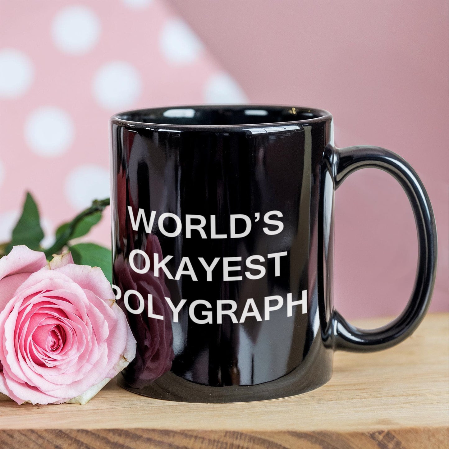 Funny Mug - World's Okayest Polygraph - Porcelain Black Funny Coffee Mug & Coffee Cup Gifts 11 OZ - Funny Inspirational and Sarcasm, Gifts Ideas