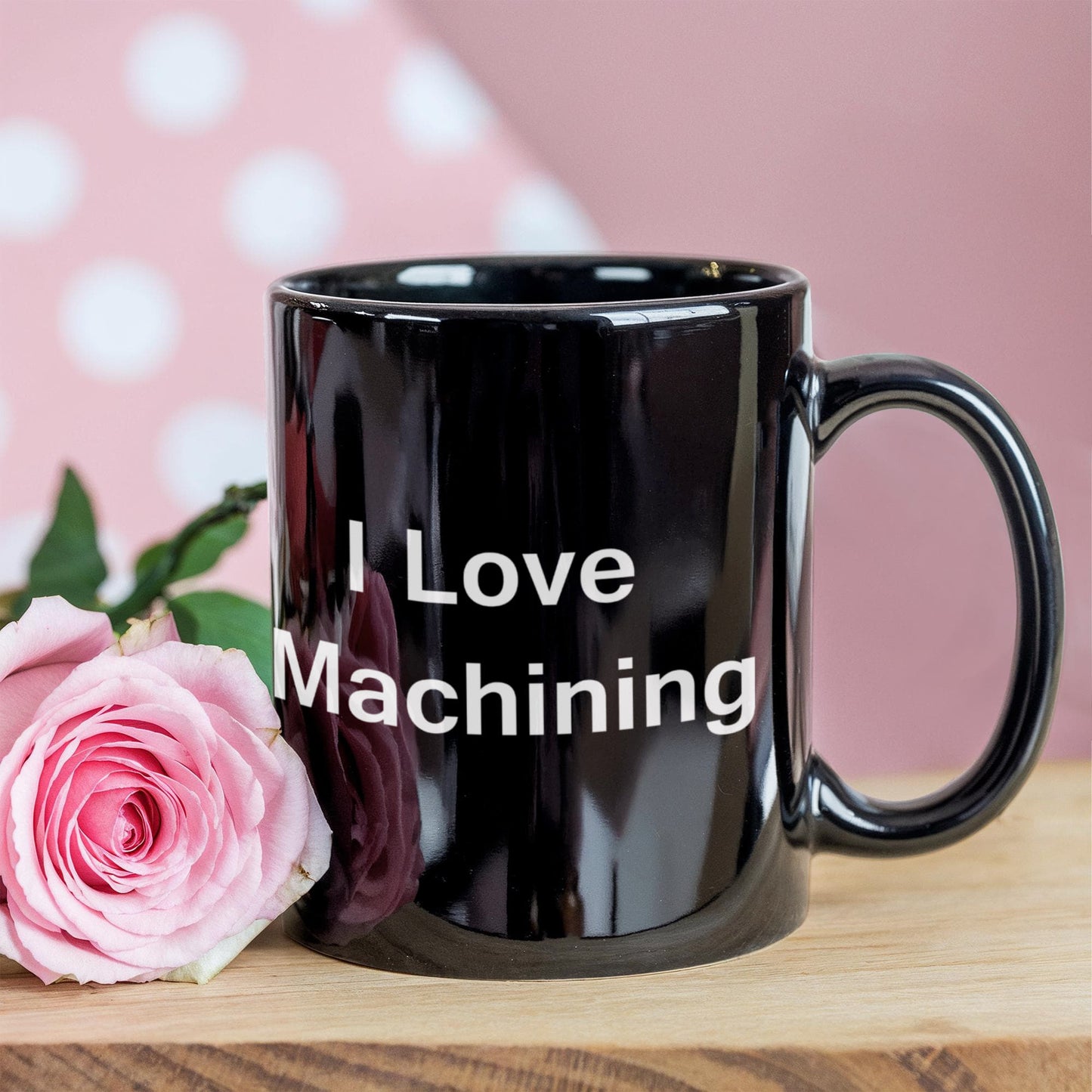 I Love Machining Black Mugs - Funny Coffee Mugs and Valentines Day Gifts - Porcelain Funny Black, Best Office Tea Mug & Birthday Gag Gifts 11 oz
