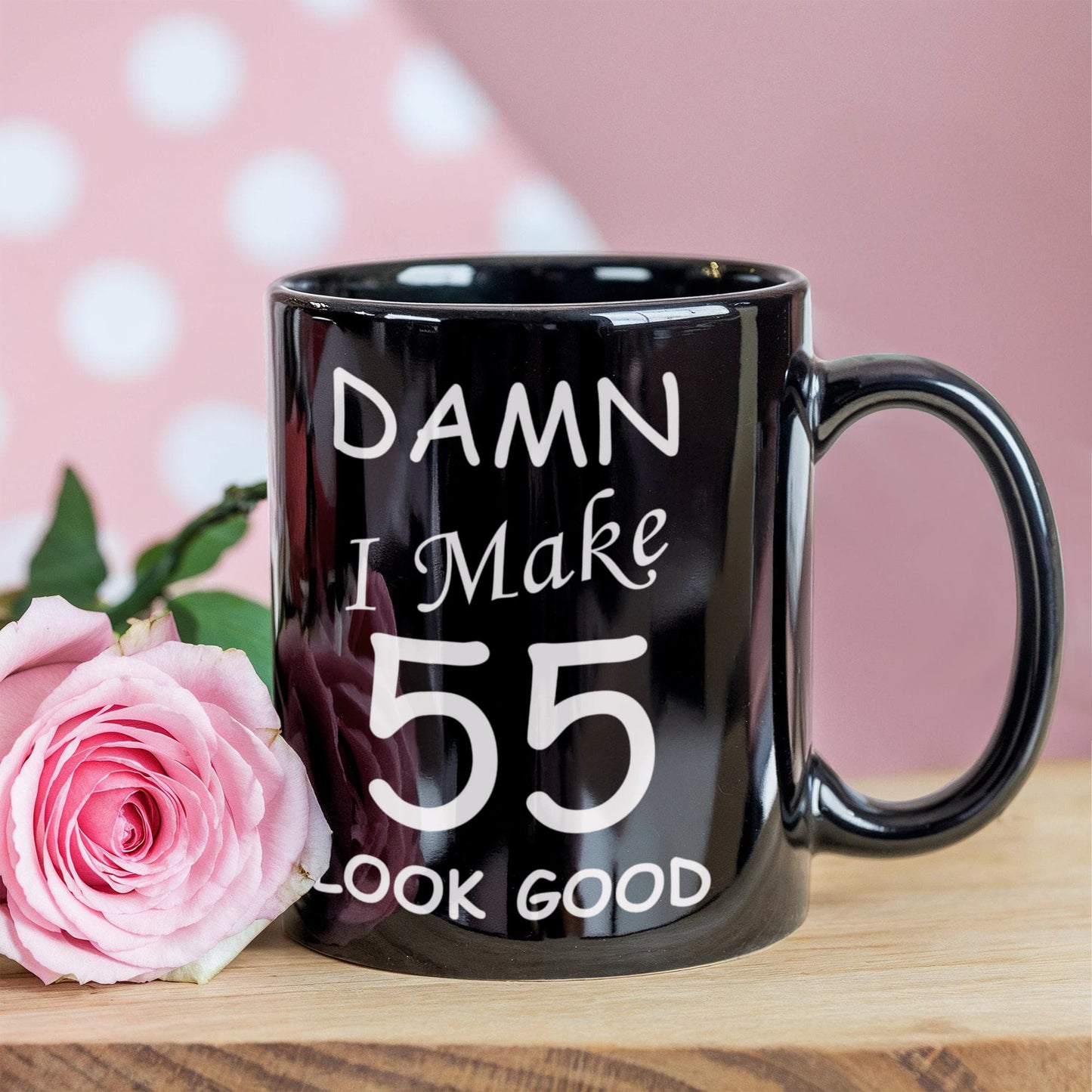 55th birthday gifts for men women - Damn I Make 55 Look Good-Black Ceramic Coffee Mug 11 oz