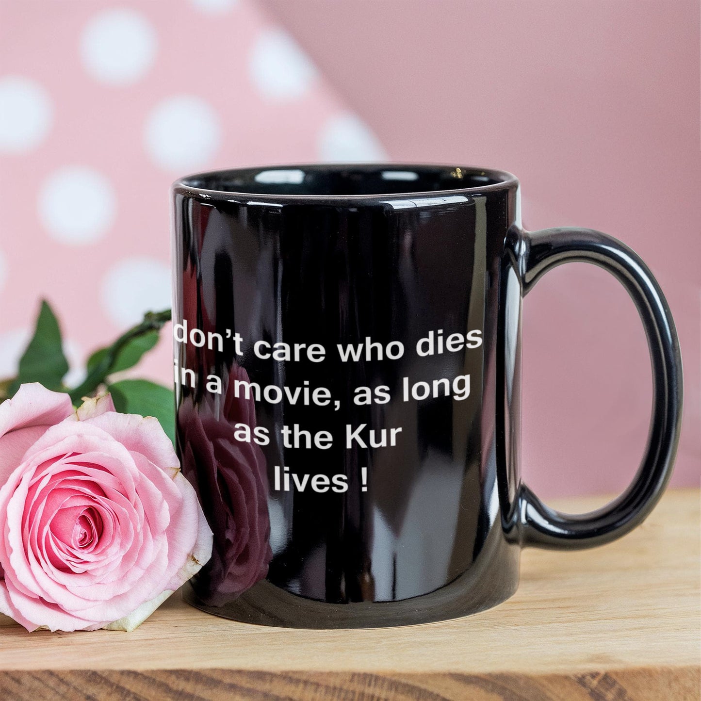 Funny Dog Coffee Mug for Dog Lovers, Dog Lover Gifts - I Don't Care Who Dies, As Long As Kur Lives - Ceramic Fun Cute Dog Lover Mug Black Coffee Cup
