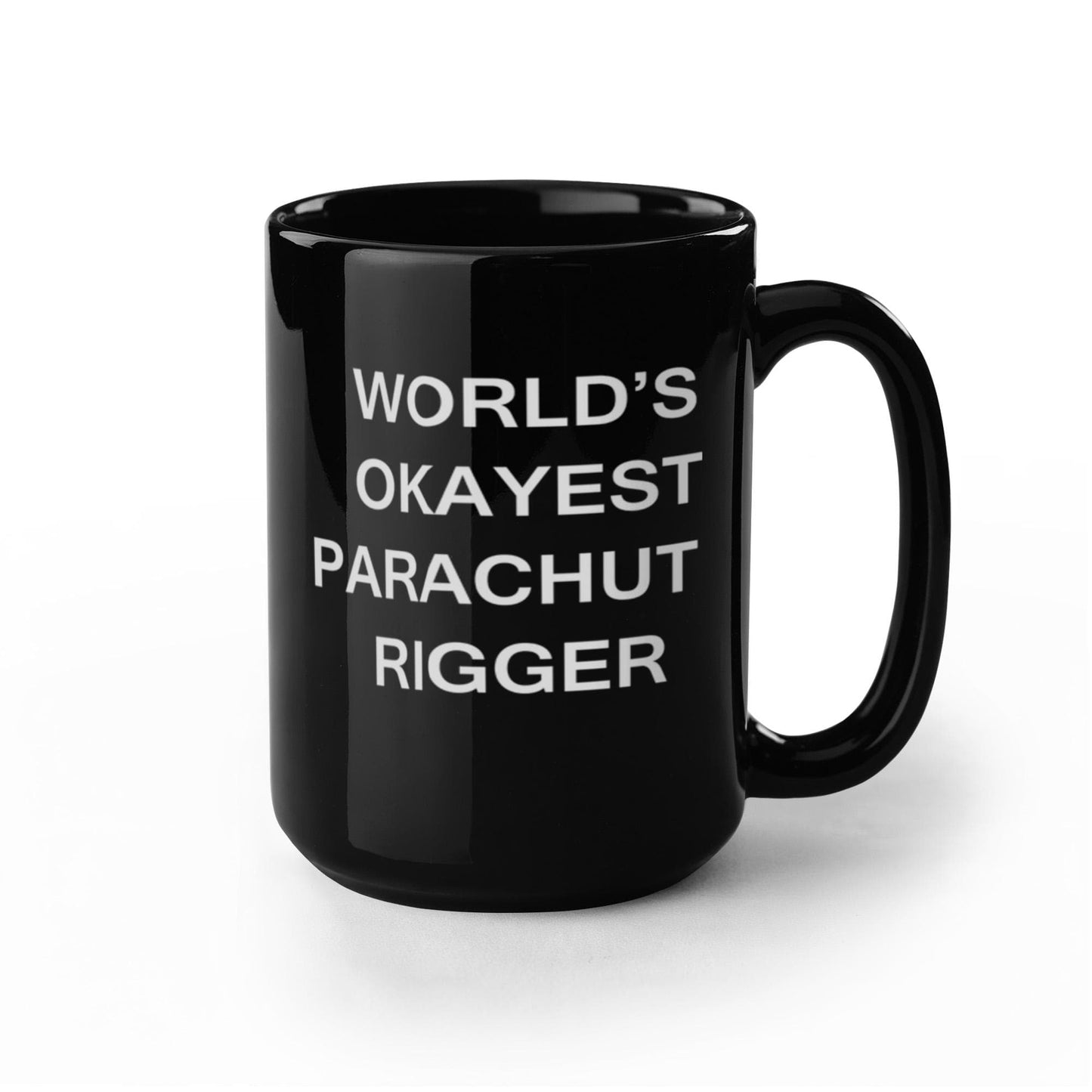 Funny Mug - World's Okayest Parachute rigger - Porcelain Black coffee mugs 11 oz