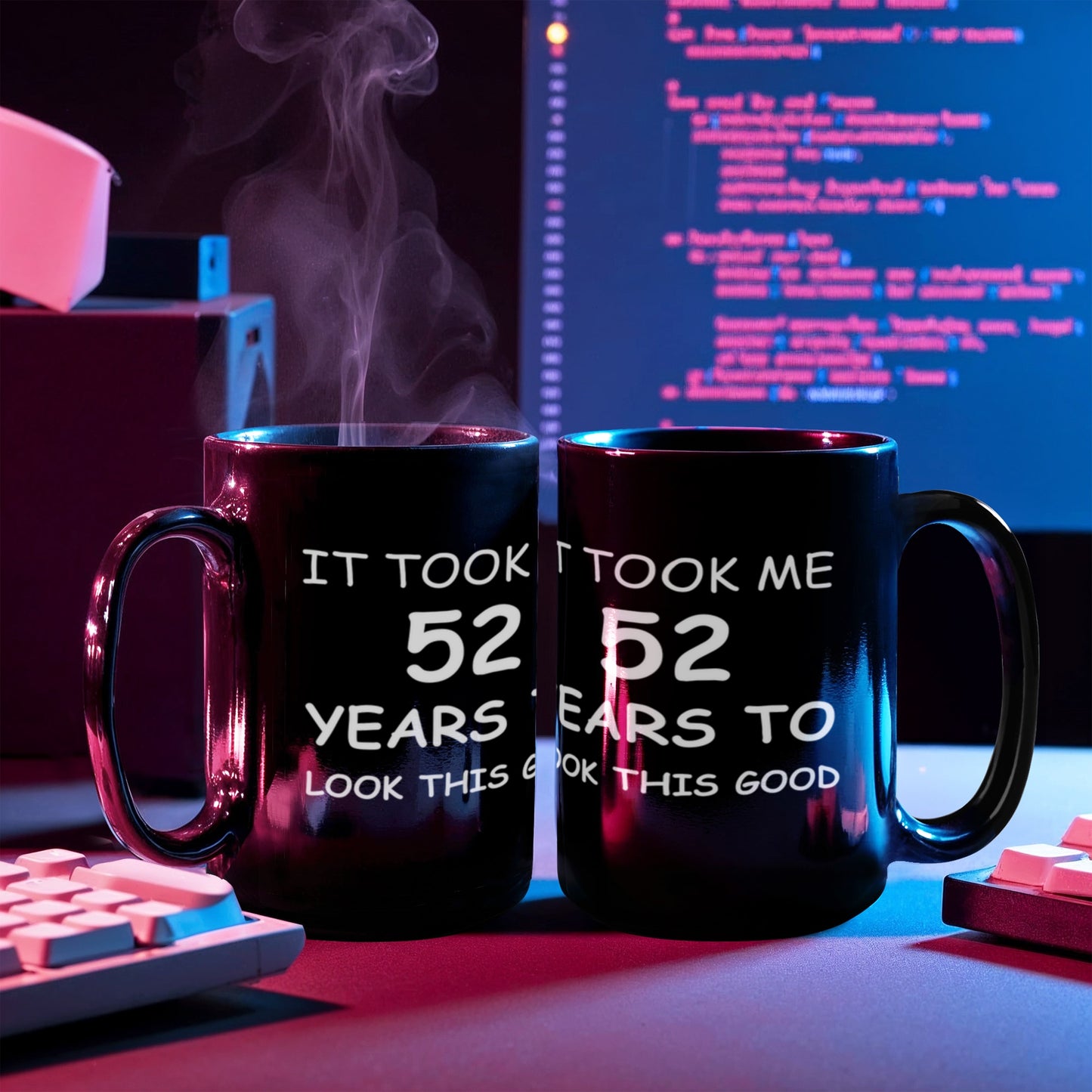 52nd Birthday Gifts for Men/Women, Birthday Gift Mugs - It Took me 52 Years to Look This Good - Best 52nd Birthday Gifts for Family Ceramic Cup Black