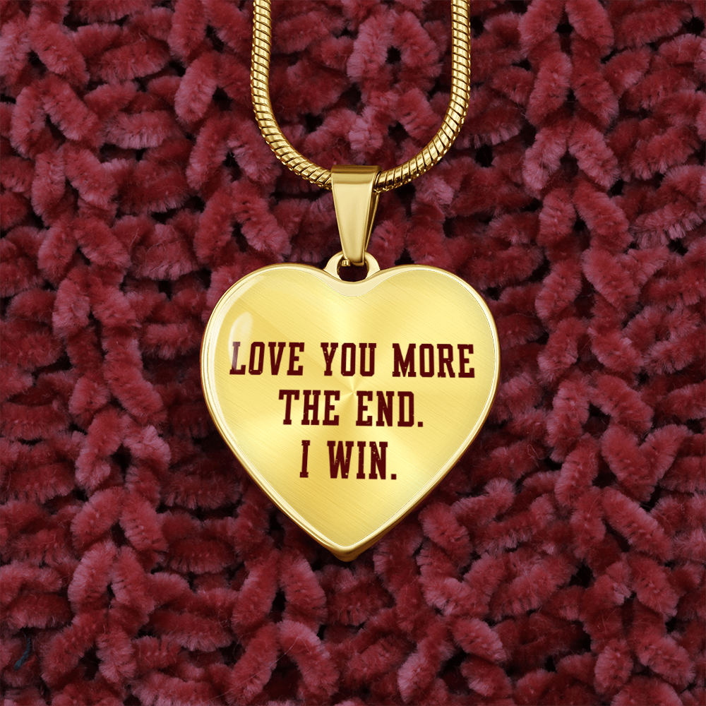 Relationship Necklace, Love You More The end I Win Heart Shape Pendent Necklace Engraved Necklaces
