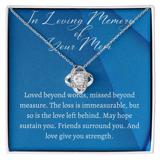 Memorial Gift for Loss Of Mom, Mother Condolence Gift Necklace, Mom Remembrance Gift Necklace, In Loving Memory Of mom, Love Knot Gift