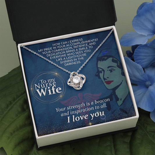 To My Nurse Wife Gift Necklace, Gift From Husband, Love Knot Necklace, Birthday Gift Necklace For Nurse Wife, Anniversary Gift For Nurse Wife