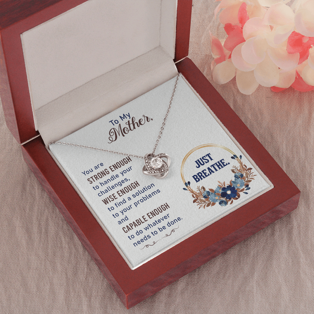 To My Strong Mom, Mothers Gift Necklace, Mothers Day Gift Necklace, Love Knot Gift Necklace, Birthday Gift Necklace For Mother