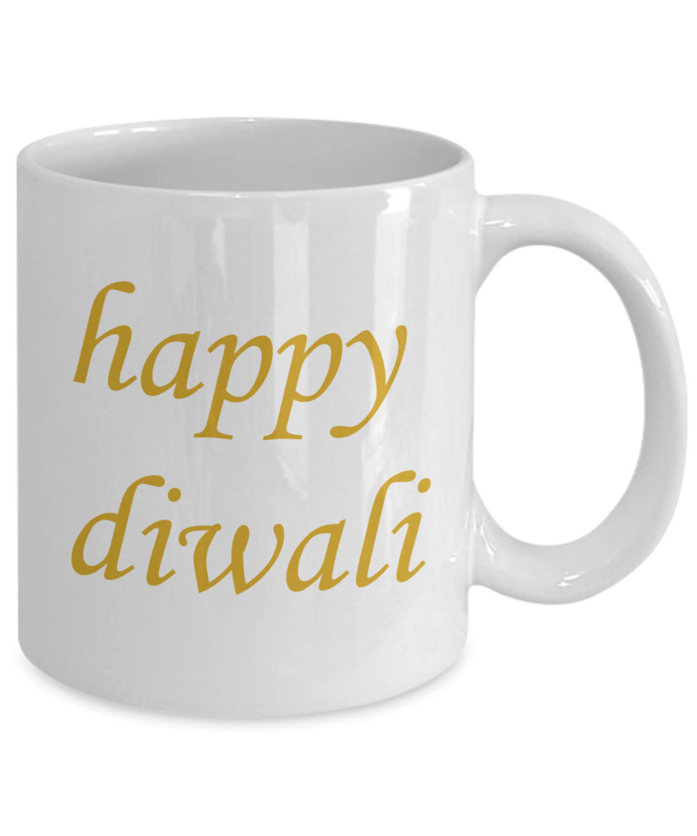 Diwali mugs - Happy Diwali - White Coffee Mug Tea Cup 11 oz Gift