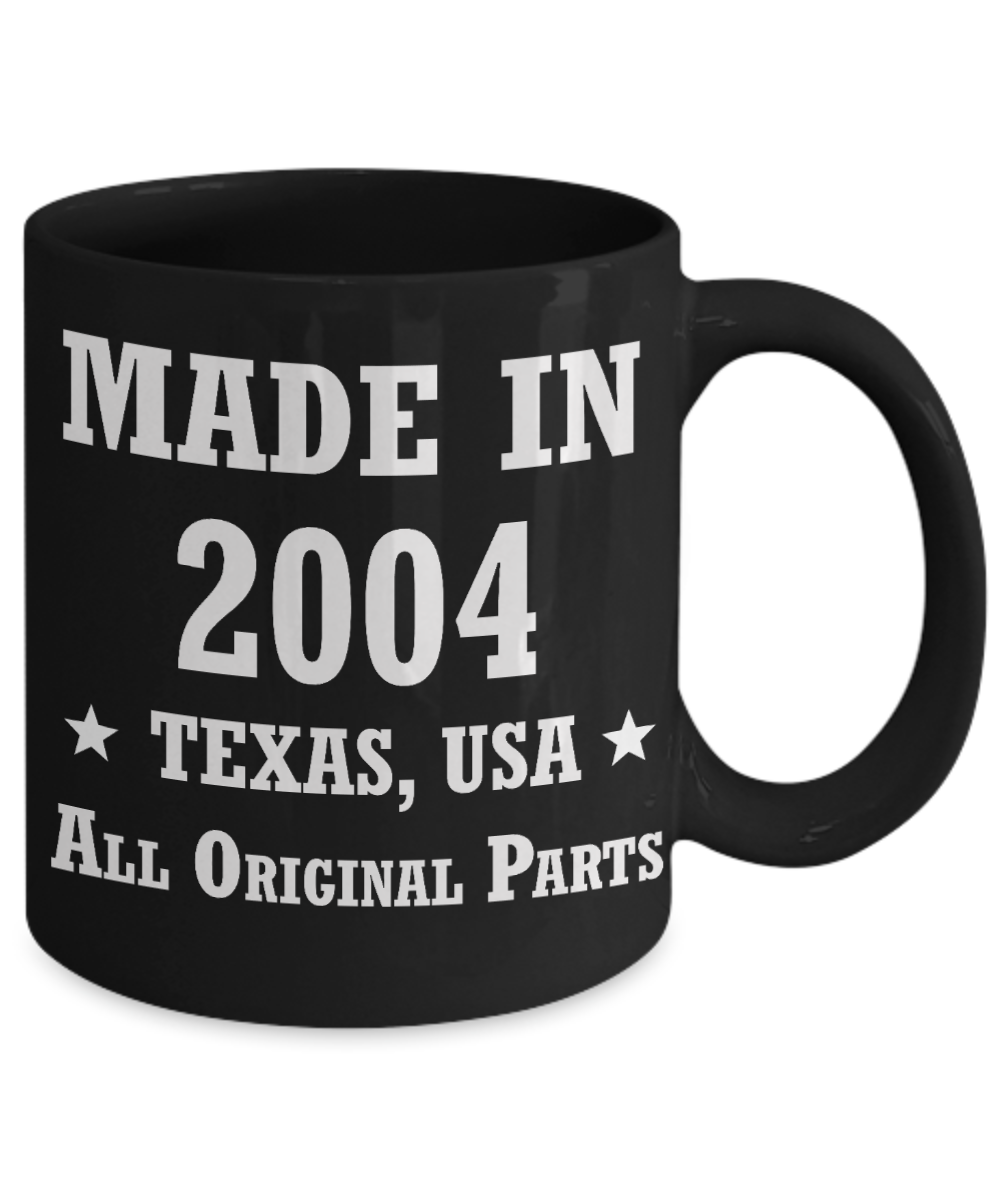 14th birthday gifts for men/women, Texas 2004 Birthday Gift Mugs - Made in 2004 All Original Parts Texas - Best 14th Birthday Gifts for family Ceramic Cup Black, Funny Mugs Gift Ideas 11 Oz