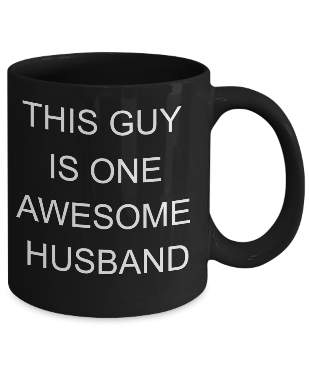 Deadpool mug husband, This guy is one Awesome Husband - Black Porcelain Coffee 11 oz
