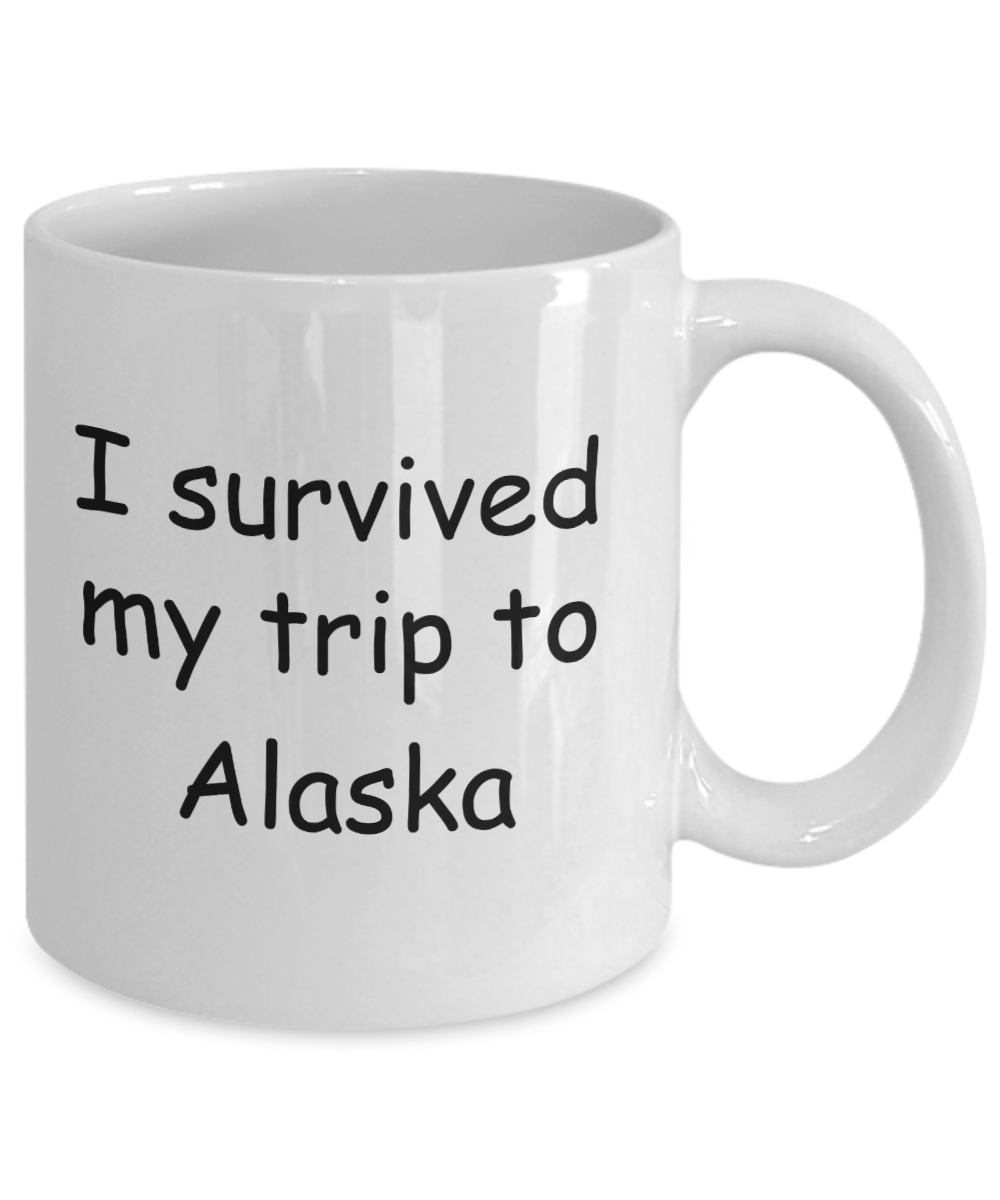 Patriotic coffee mugs , I survived my trip to Alaska - White Coffee Mug Tea Cup 11 oz Gift