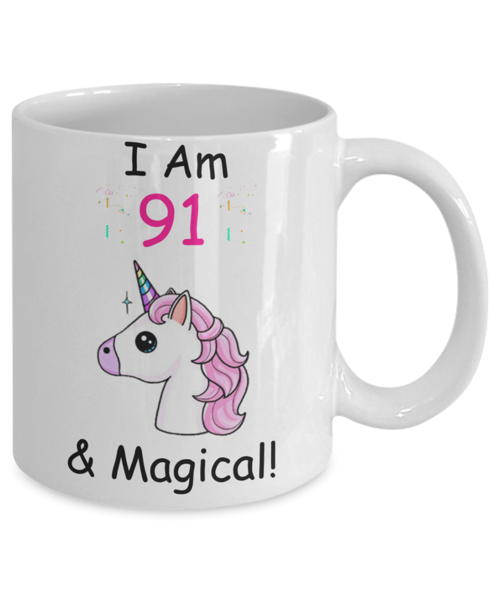 Unicorn Birthday gift 91st Birthday Gift for Women - I Am 91 & Magical Unicorn Mug - Funny White Porcelain Coffee 11 oz - Born In 1929