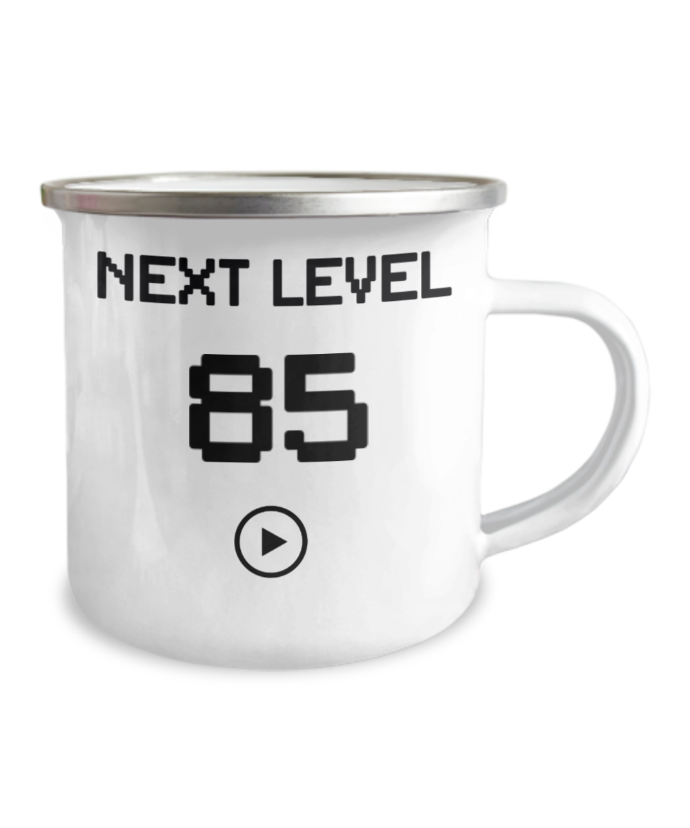 85th Birthday Coffee Mug, Next Level 85, Gamer Coffee Mug, Birthday Mug- 12 Oz Stainless Steel Enamel Finish White Camper Coffee Mug