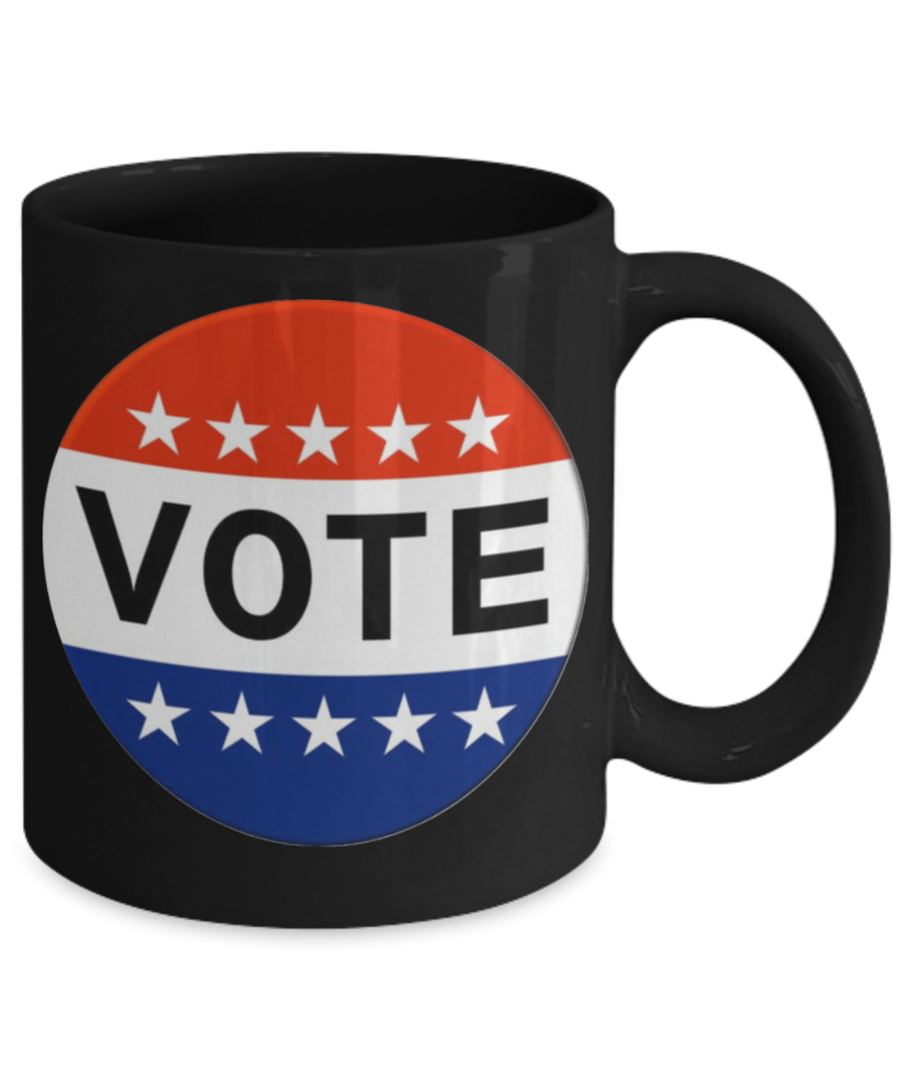 Vote - Vote Coffee Mug, USA Election Mug, Political Gifts - 2020 Presidential Elections Mug White Mug