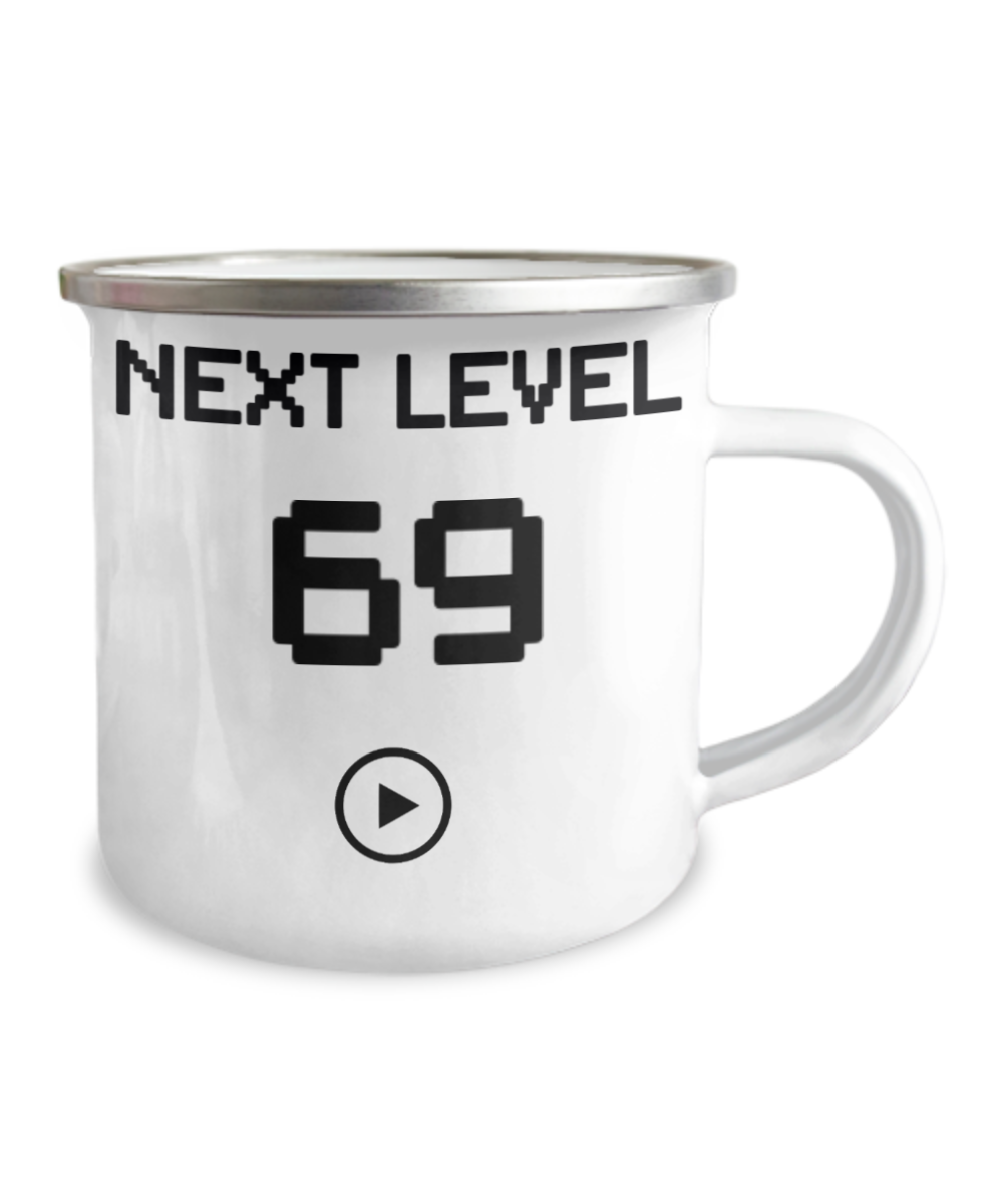 69th Birthday Coffee Mug, Next Level 69, Gamer Coffee Mug, Birthday Mug- 12 Oz Stainless Steel Enamel Finish White Camper Coffee Mug