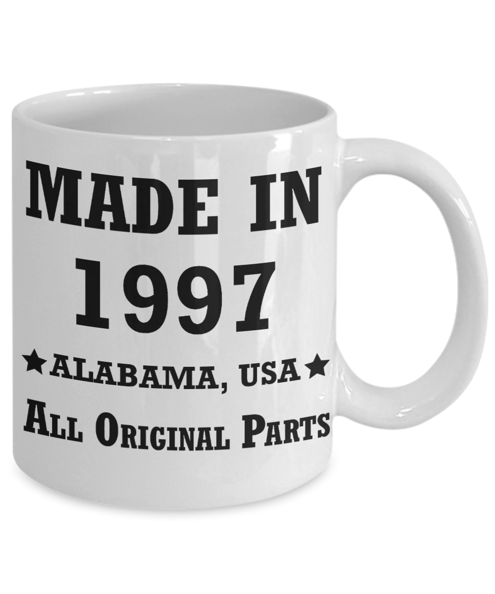 Inapropriate birthday gifts - Alabama Born 21st birthday gifts for men/women - Made in 1997 All Original Parts Alabama - Best 21st Birthday Gifts for family Ceramic Cup White, Funny Mugs Gift Ideas 11 Oz